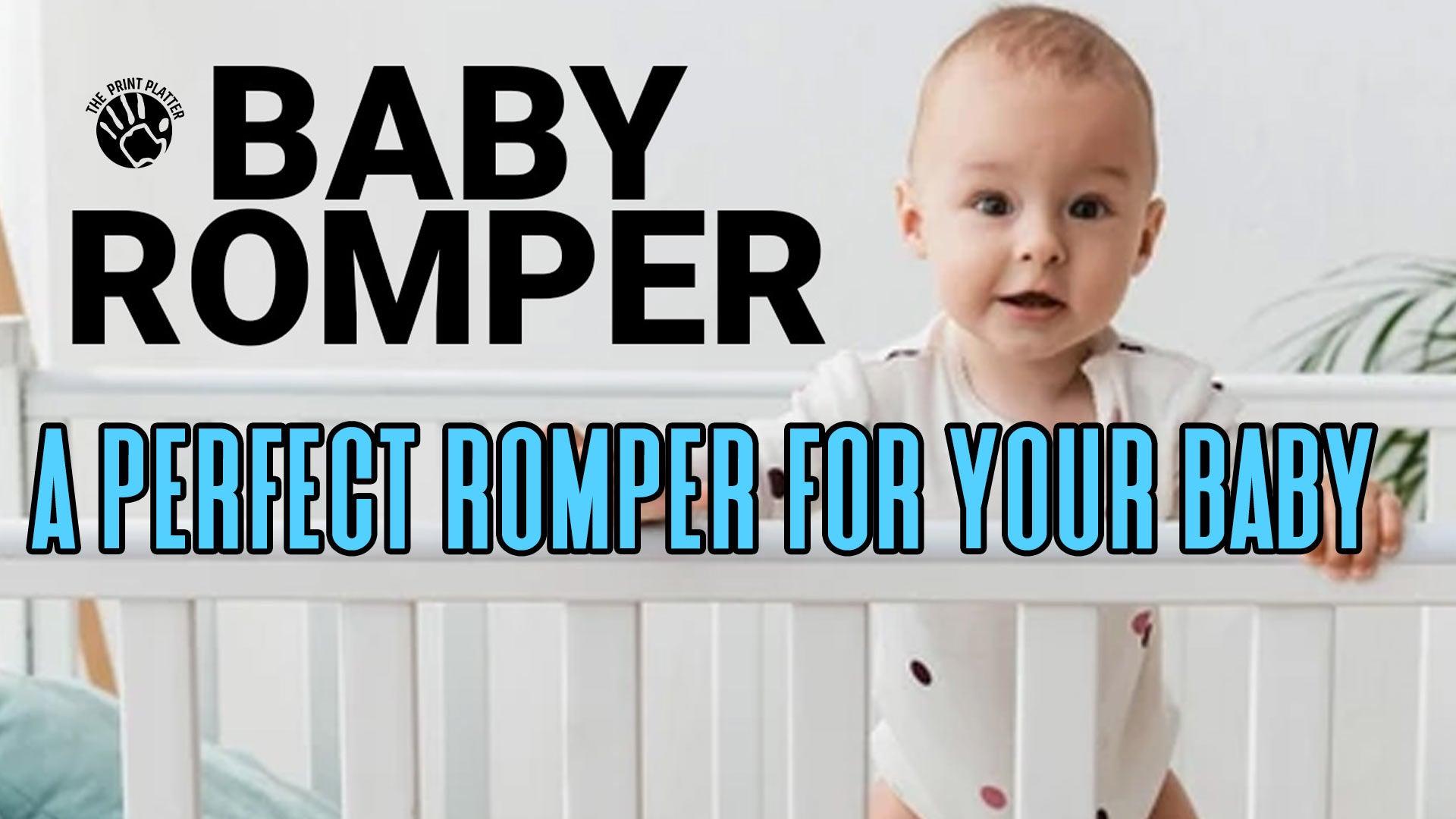 A Perfect Romper for your baby