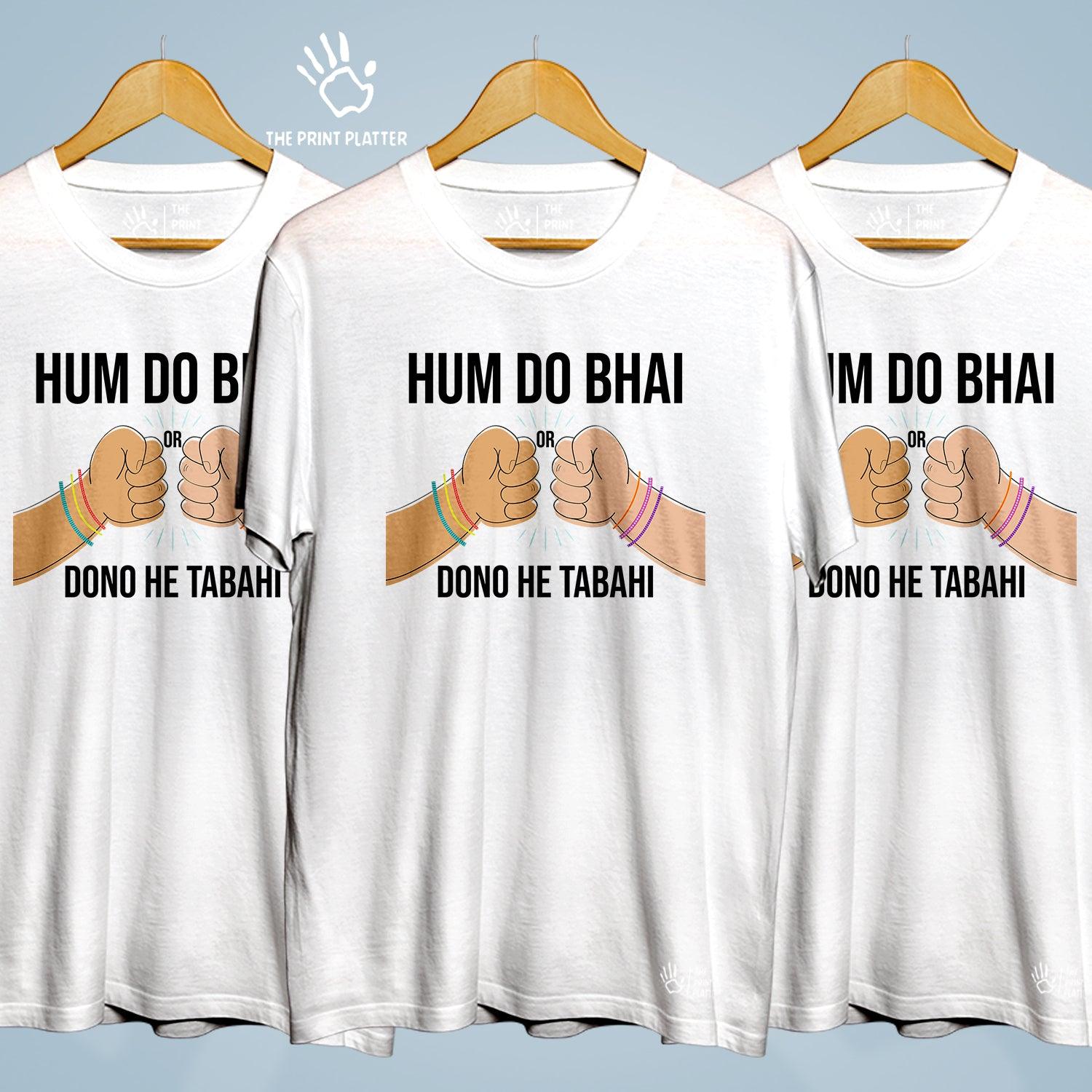 Hum Do Bhai Or Dono He Tabahi Cotton Bio Wash 180gsm T-shirt | 3Combo-FriendshipDay-15-HDB