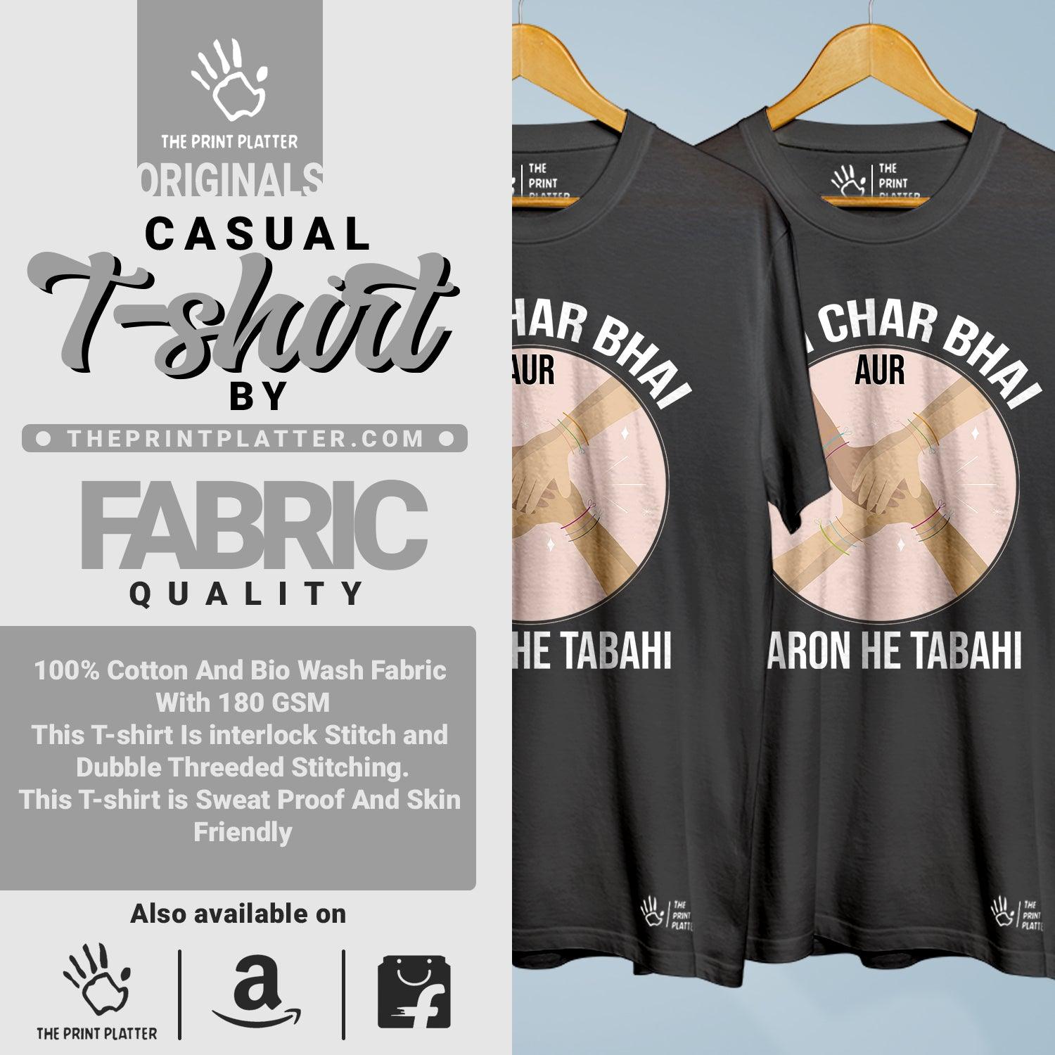 Hum Char Bhai Or Charon He Tabahi Cotton Bio Wash 180gsm T-shirt | 3Combo-FriendshipDay-17-HCB