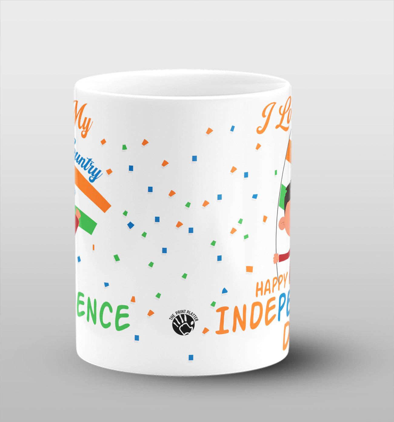 I Love My Country Happy Independence Day White Cermic Coffee Mug 330 ml, Microwave & Dishwasher Safe| CM-03