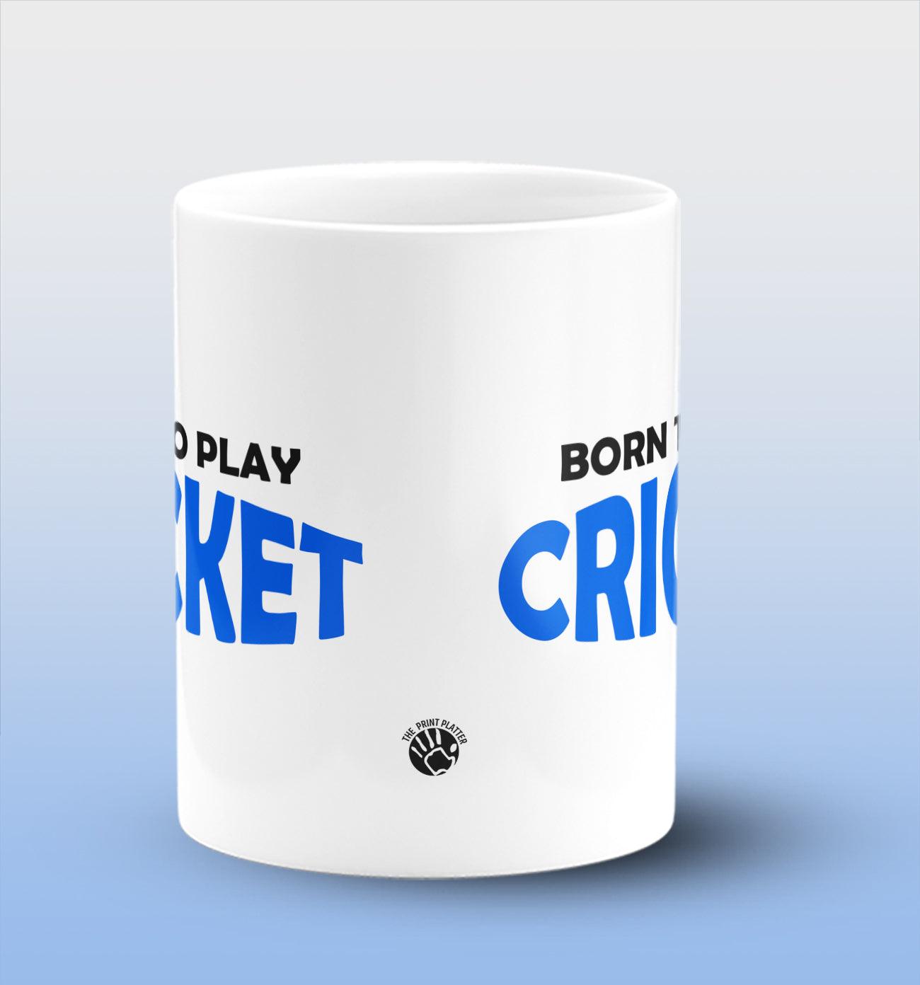 Born To Play Cricket White Cermic Coffee Mug 330 ml, Microwave & Dishwasher Safe| CM-R160