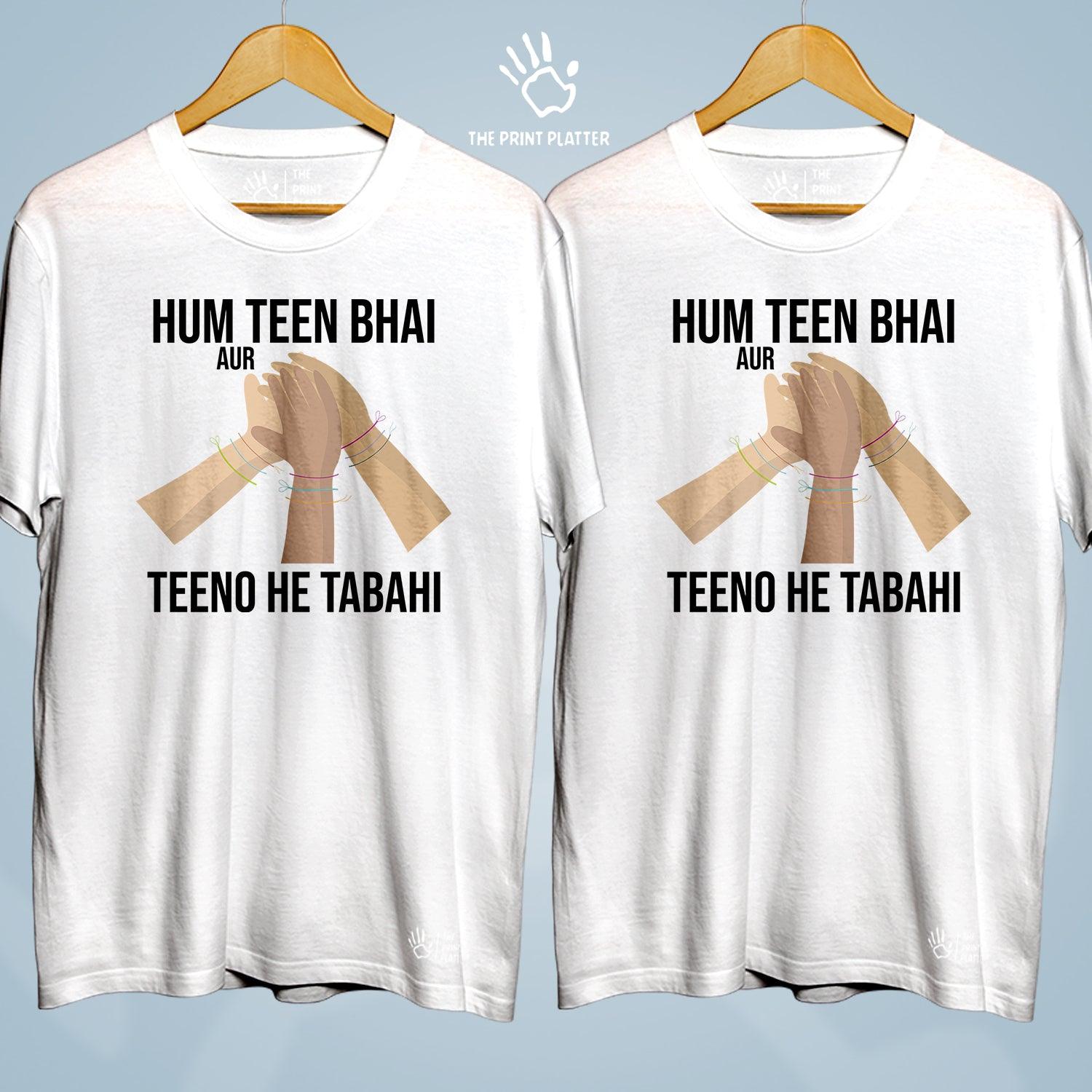 Hum Teen Bhai Aur Teeno He Tabahi Cotton Bio Wash 180gsm T-shirt | Combo-FriendshipDay-16-HTB