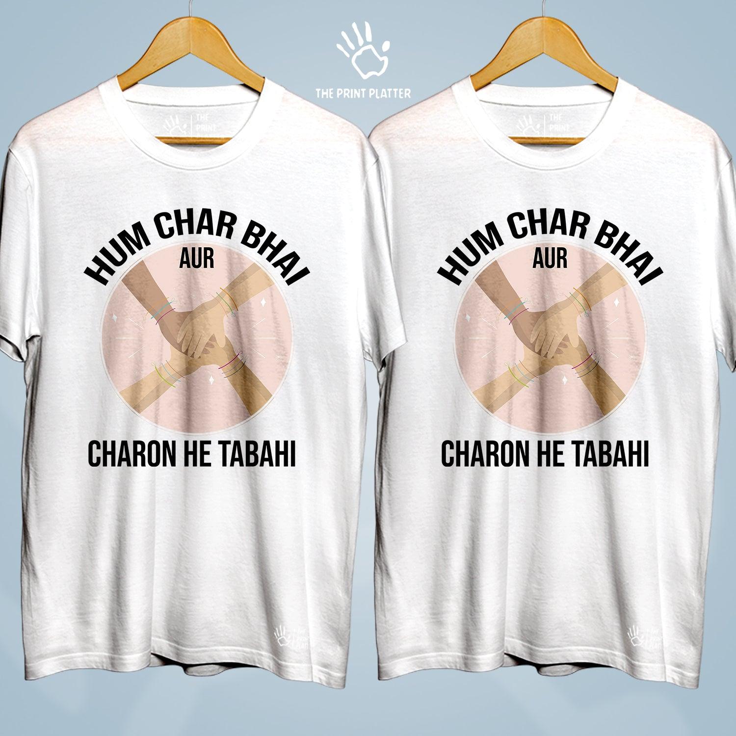 Hum Char Bhai Aur Charon He Tabahi Cotton Bio Wash 180gsm T-shirt | Combo-FriendshipDay-17-HCB