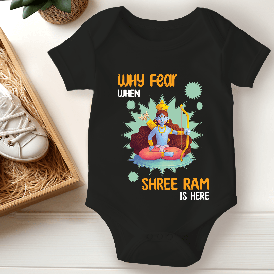 Dusshera Baby Romper Why is Fear When Ram Is Here