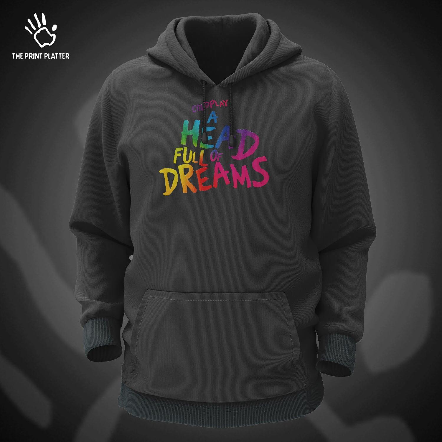 A Head Full of Dreams Cotton Bio Wash 330gsm Sweatshirt with Hood for Winter | H-R140