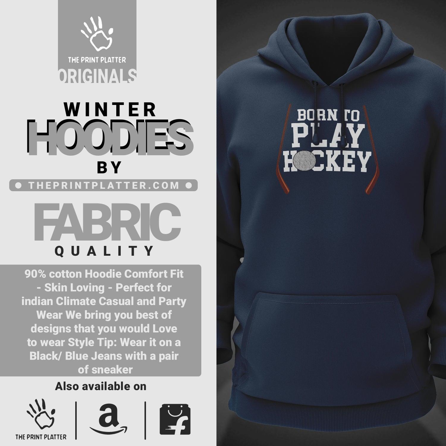 Born To Play Hockey Cotton Bio Wash 330gsm Sweatshirt with Hood for Winter | H-R150