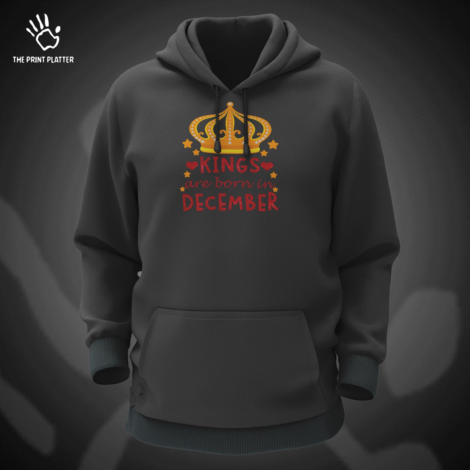 Kings Are Born Birth Month Cotton Bio Wash 330gsm Sweatshirt with Hood for Winter