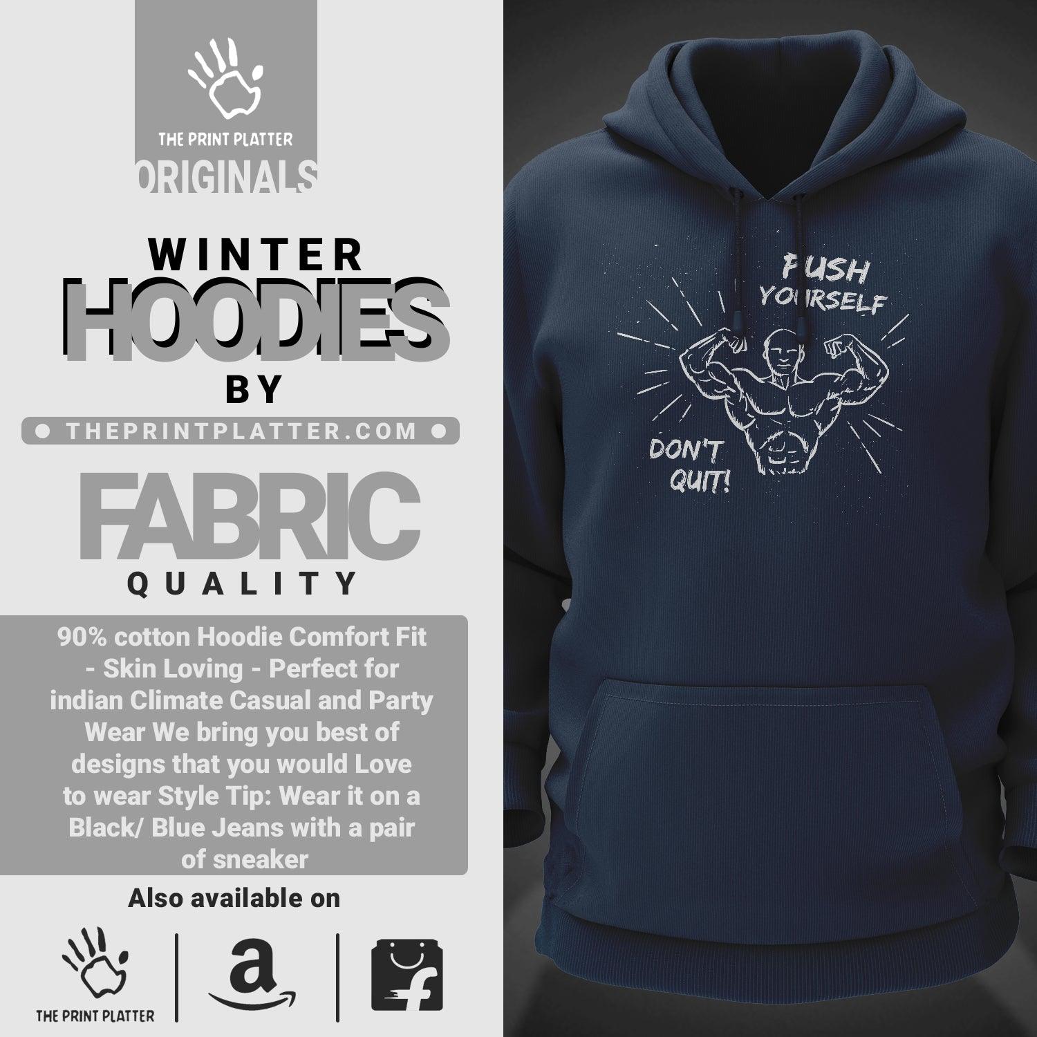 Push Yourself Don't Quit! Cotton Bio Wash 330gsm Sweatshirt with Hood for Winter | H-R37