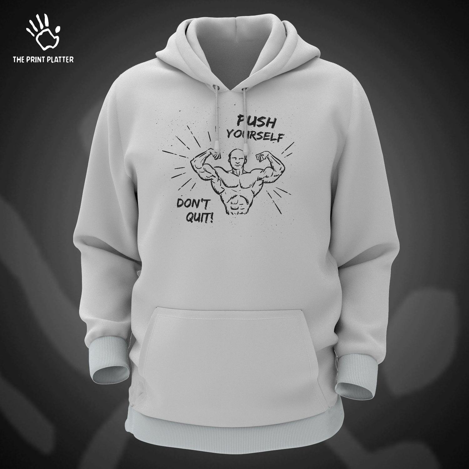Push Yourself Don't Quit! Cotton Bio Wash 330gsm Sweatshirt with Hood for Winter | H-R37