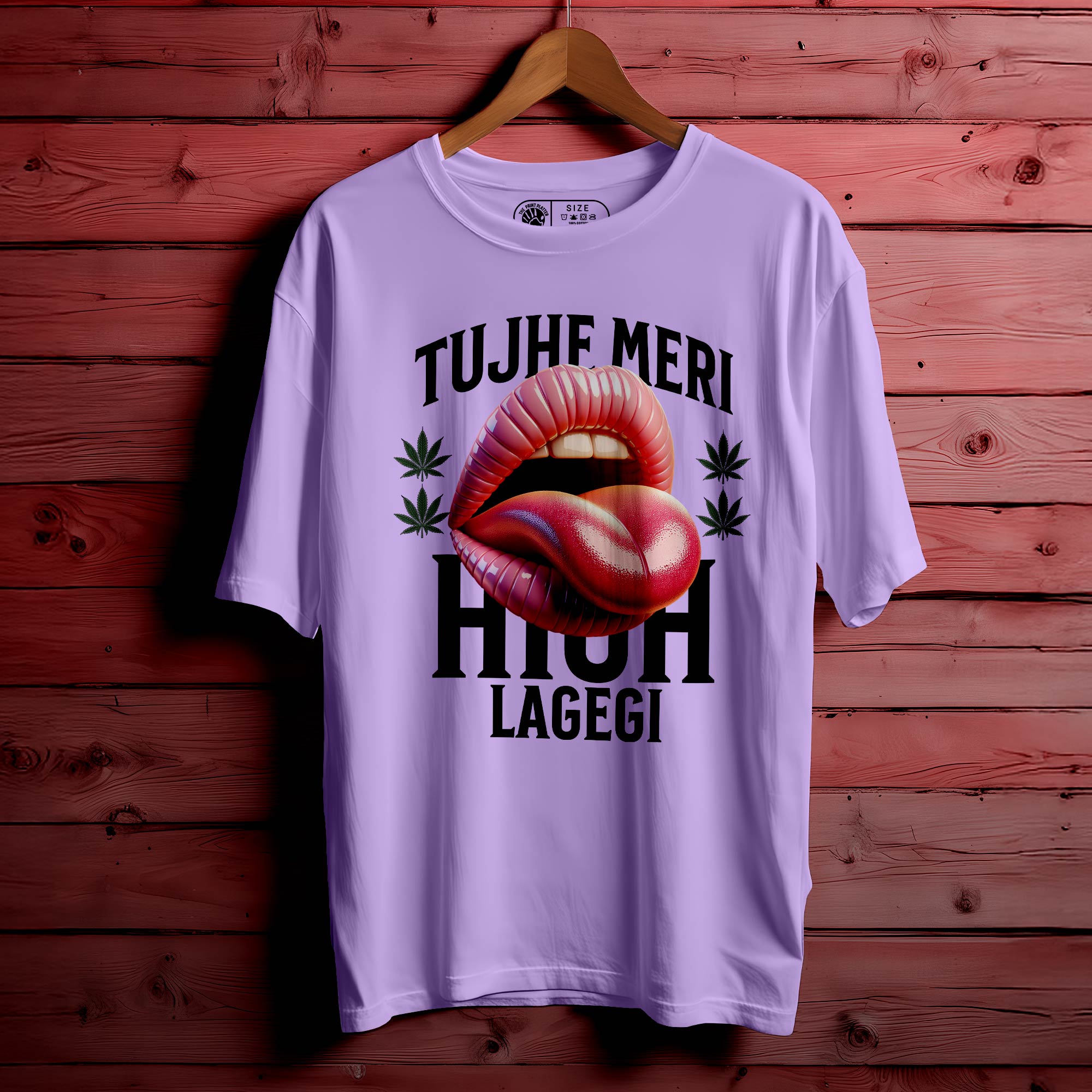 TUJHE MERI HIGH LAGEGI OVERSIZED T-SHIRT FOR UNISEX BIO WASH 131