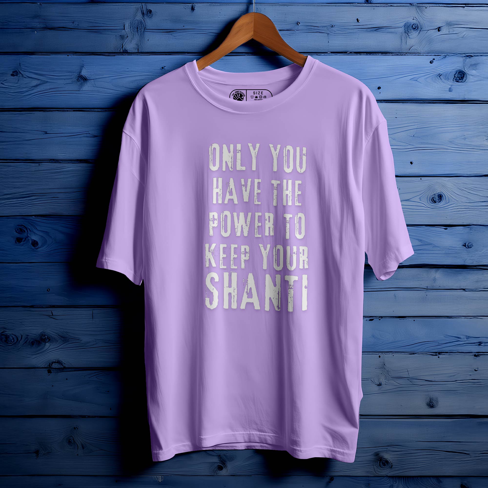 KEEP YOUR SHANTI T-SHIRT FOR MEN OR WOMEN 194