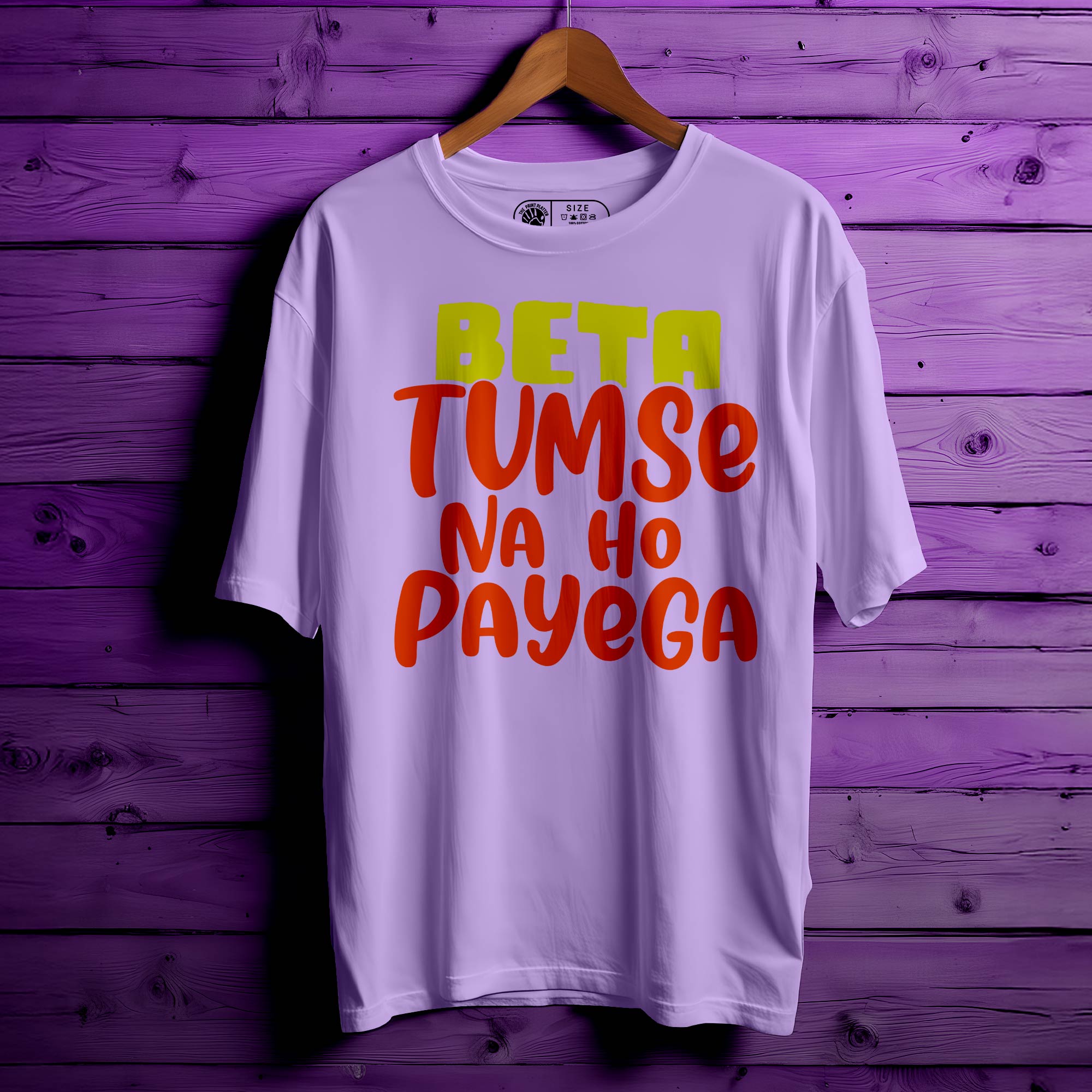 Beta Tumse Na Oversized Unisex T-Shirt – Desi Sass, Global Style | 322
