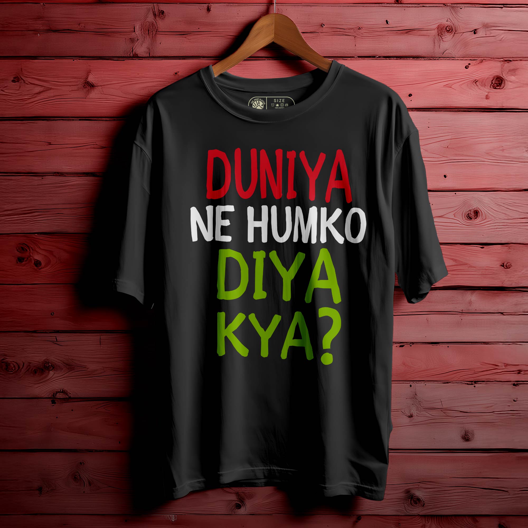 Duniya Ne Humko Oversized Unisex T-Shirt – For the Misunderstood Legends | 325