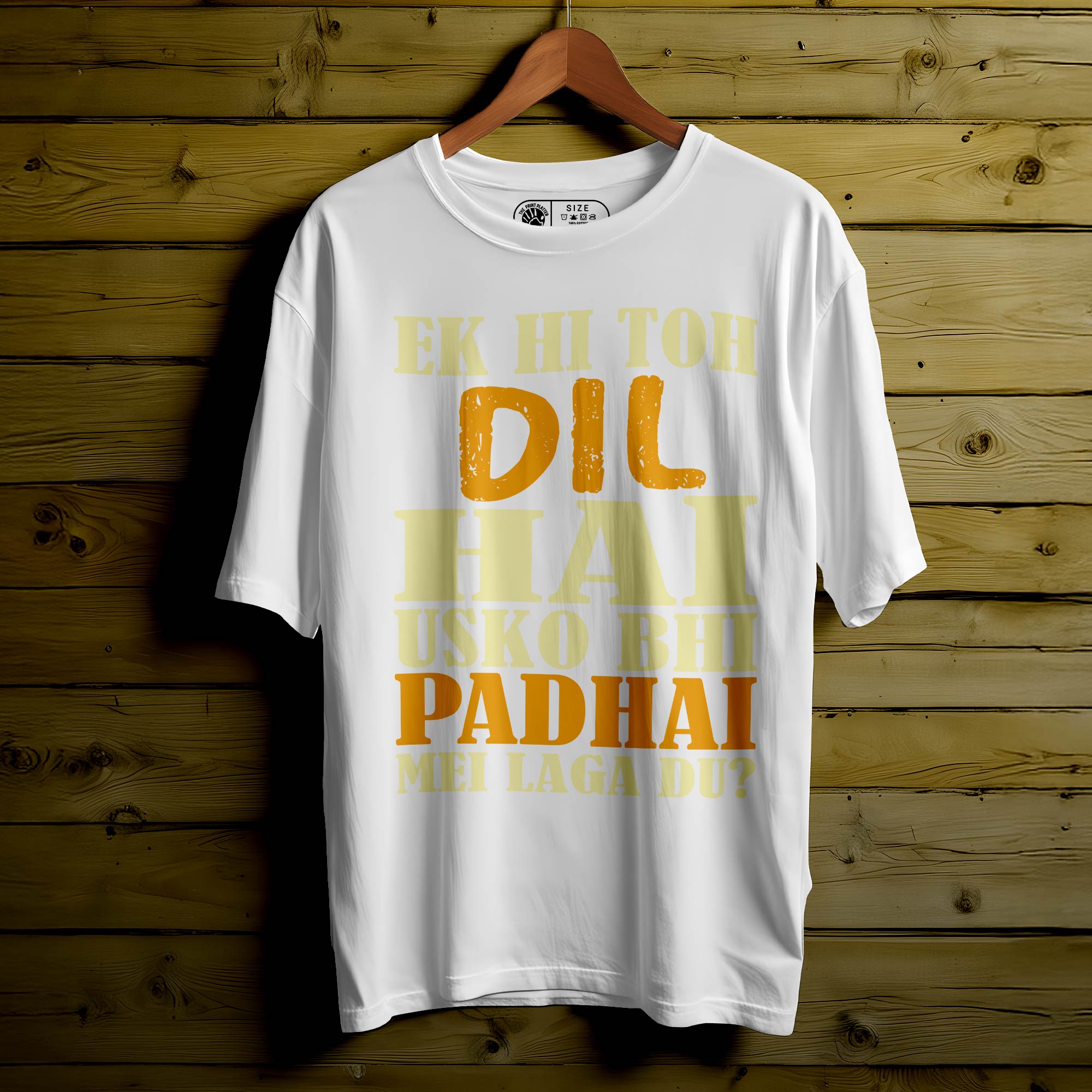 Ek Hi To Dil Oversized Unisex T-Shirt – One Heart, Too Many Hits| 326