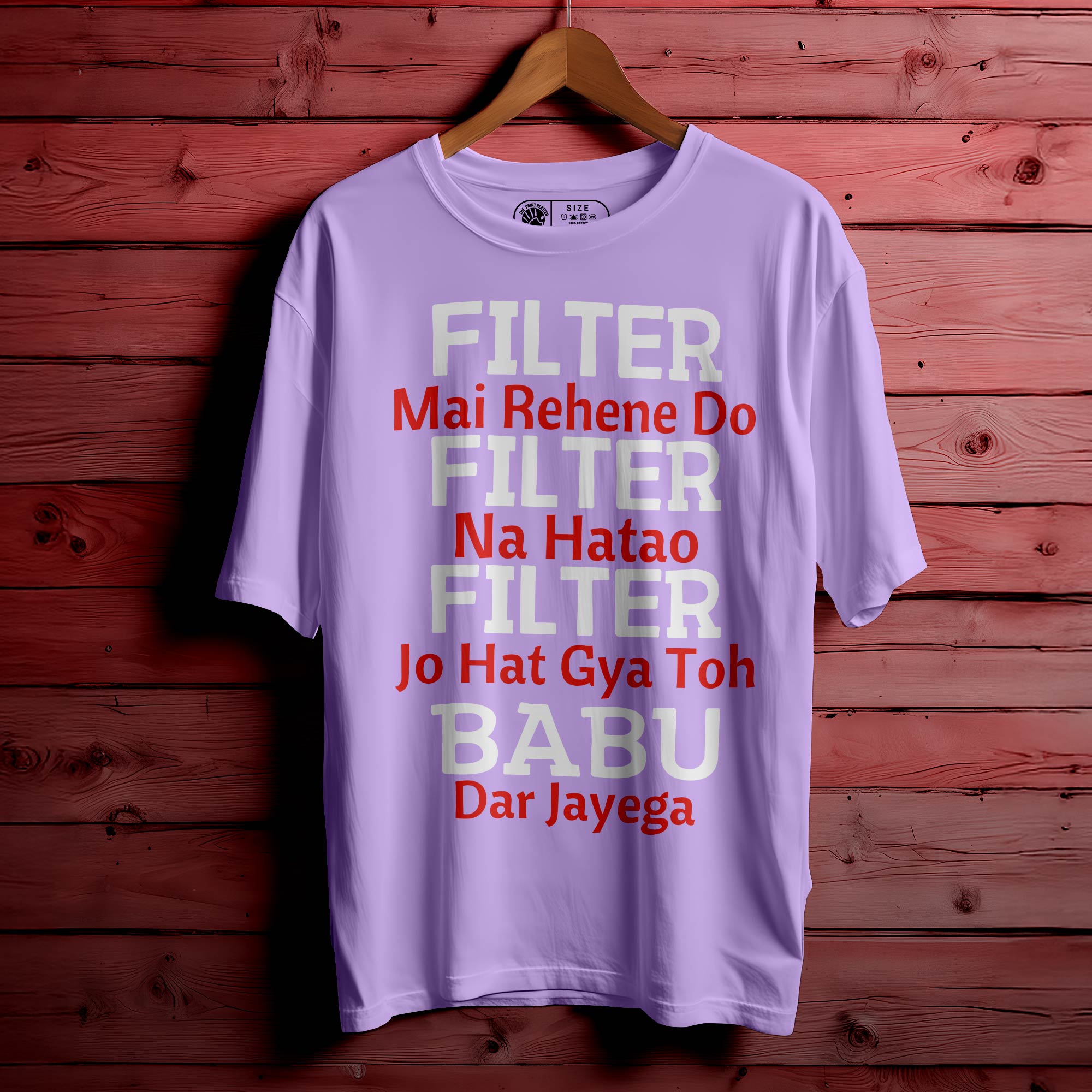 Filter Oversized Unisex T-Shirt – No Filter Needed, Just Real Vibes |327