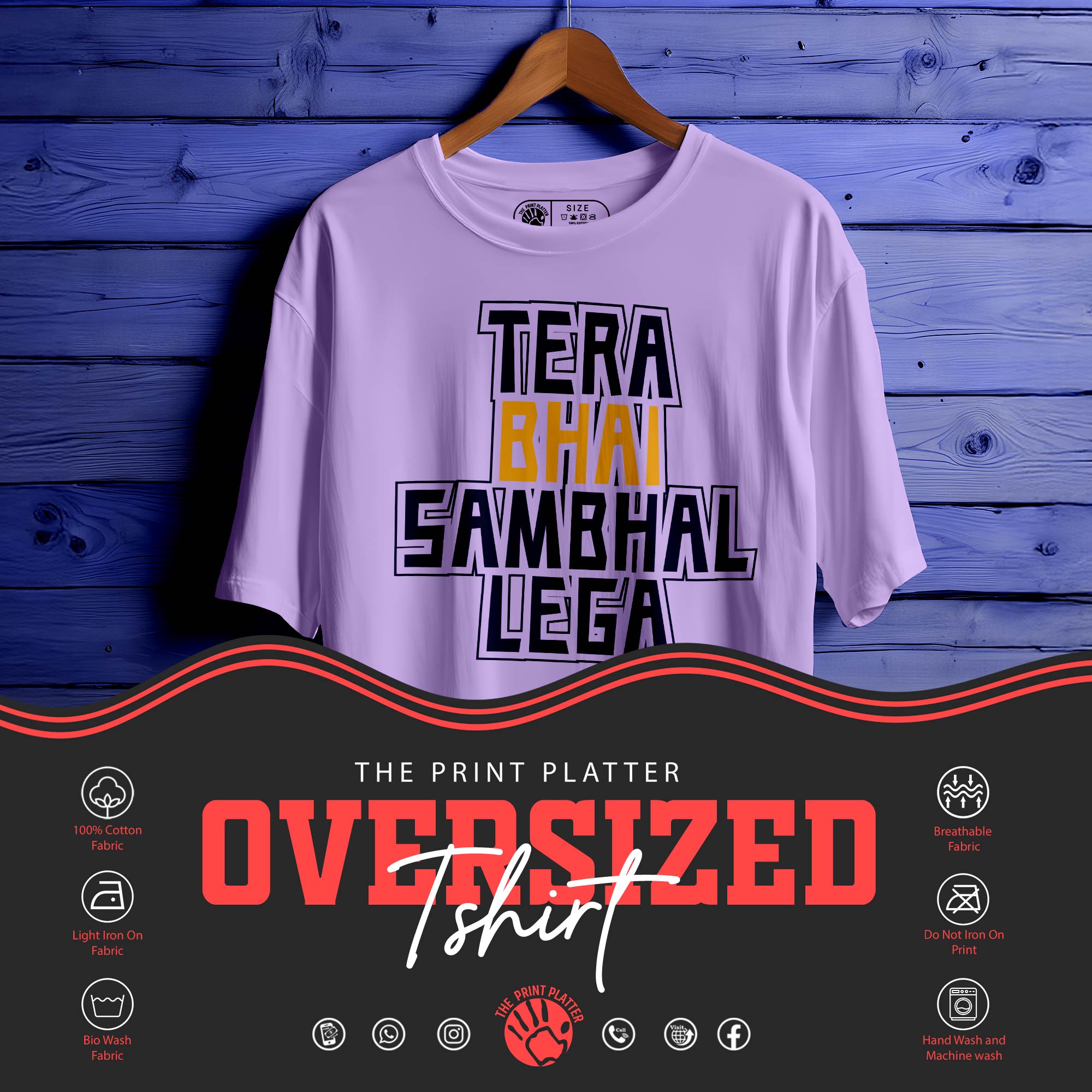 TERA BHAI SAMBHAL LEGA Oversized Unisex T-Shirt – Desi Swag, Max Comfort |353