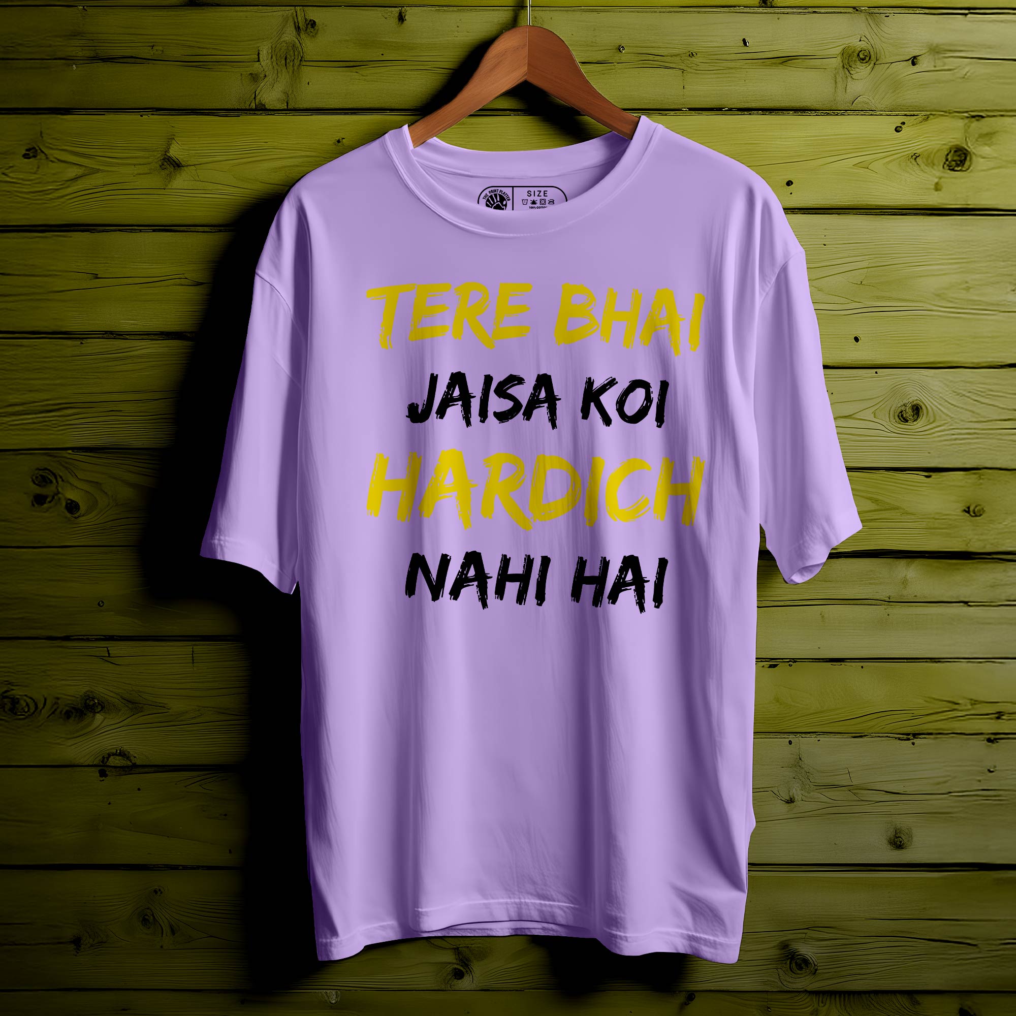 Tere Bhai Jaisa Oversized Unisex T-Shirt – One in a Billion Attitude |354