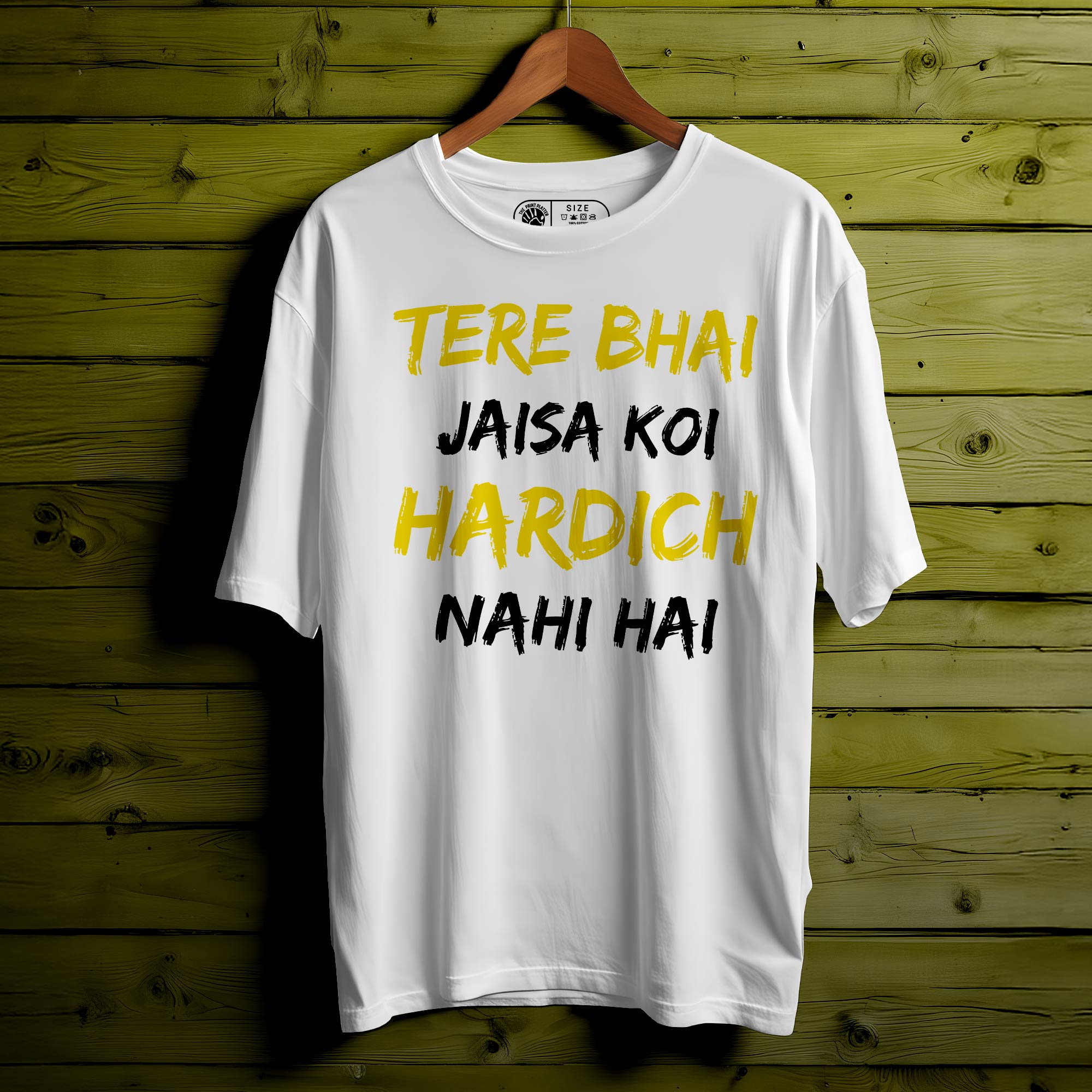 Tere Bhai Jaisa Oversized Unisex T-Shirt – One in a Billion Attitude |354