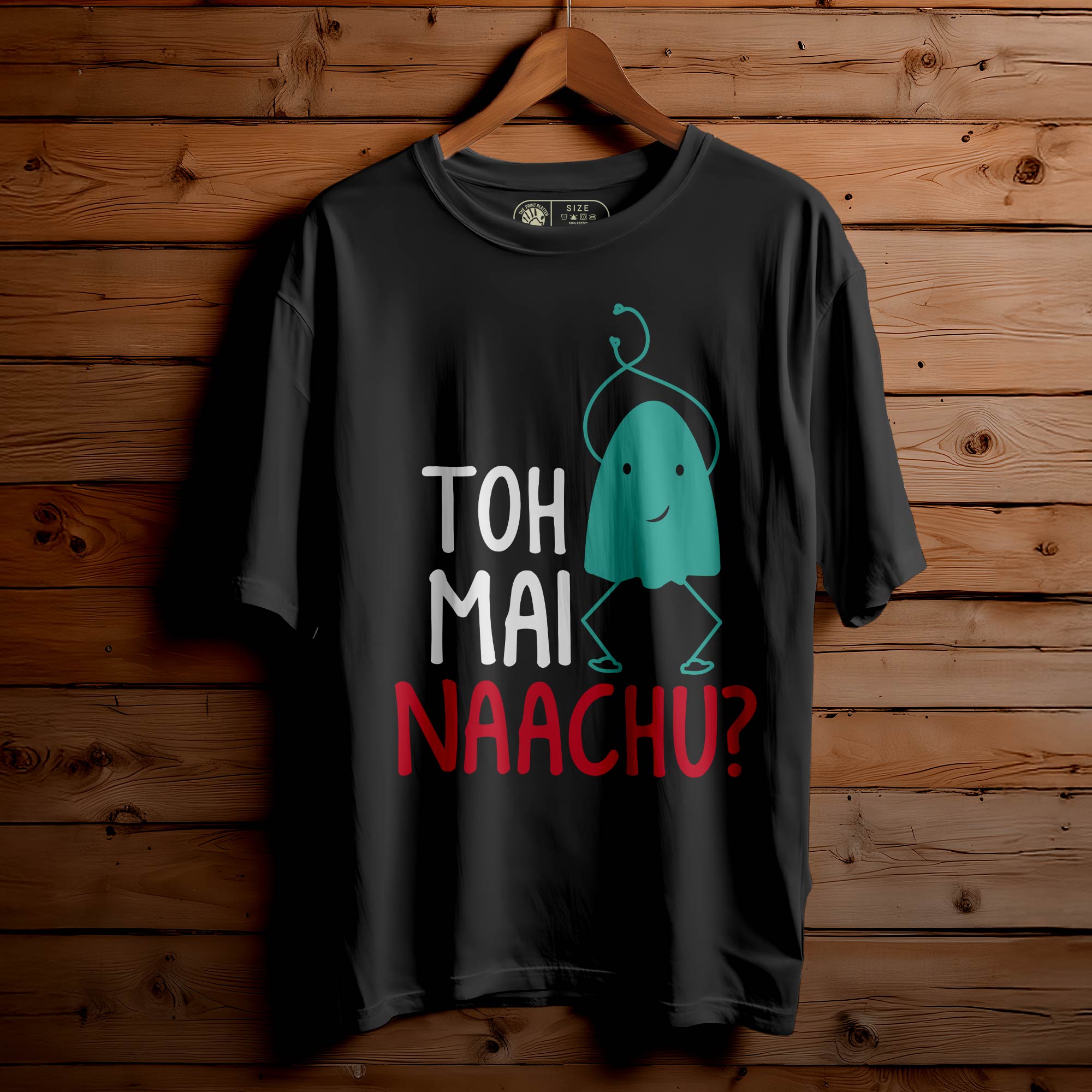 TOH MAI NAACHU Oversized Unisex T-Shirt – Full Drama, Full Swag|356