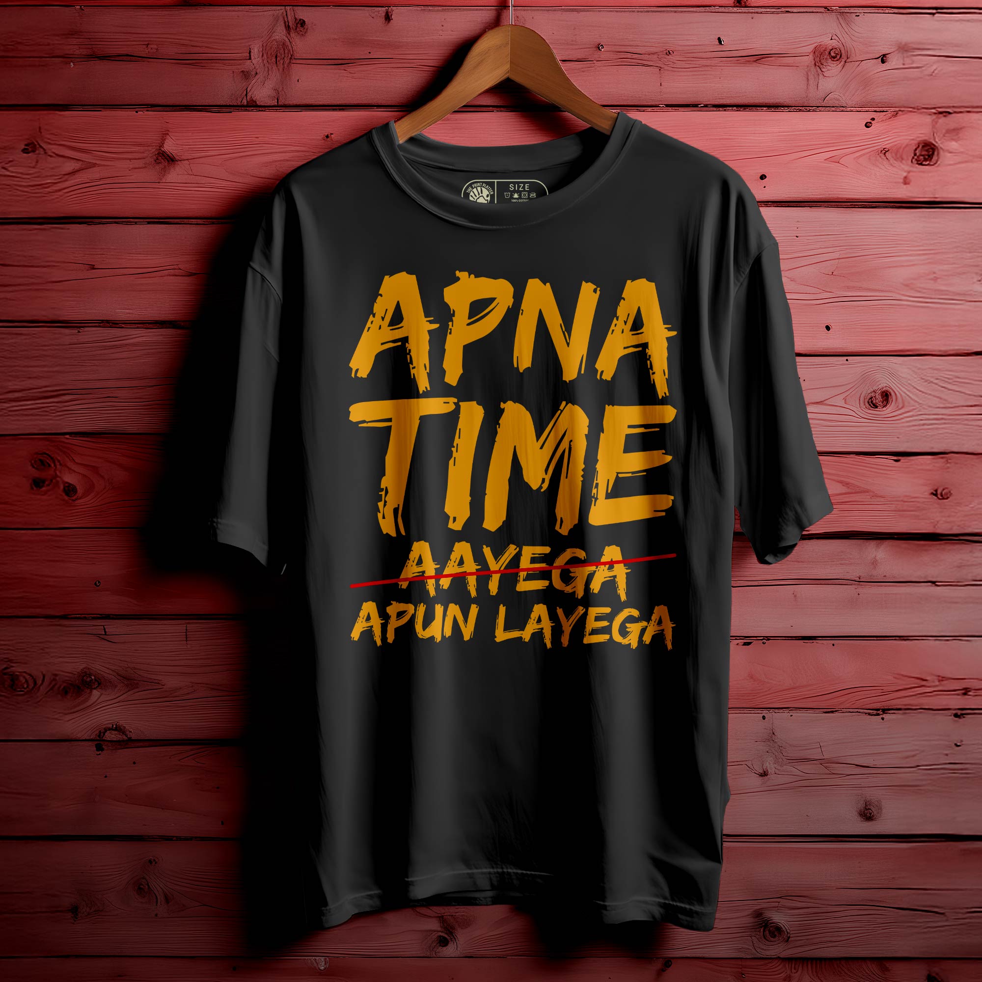 Apna Time Apun Layega Oversized Unisex T-Shirt | Streetwear Style | 100% Cotton | Trendy Printed Tee for Men & Women |376