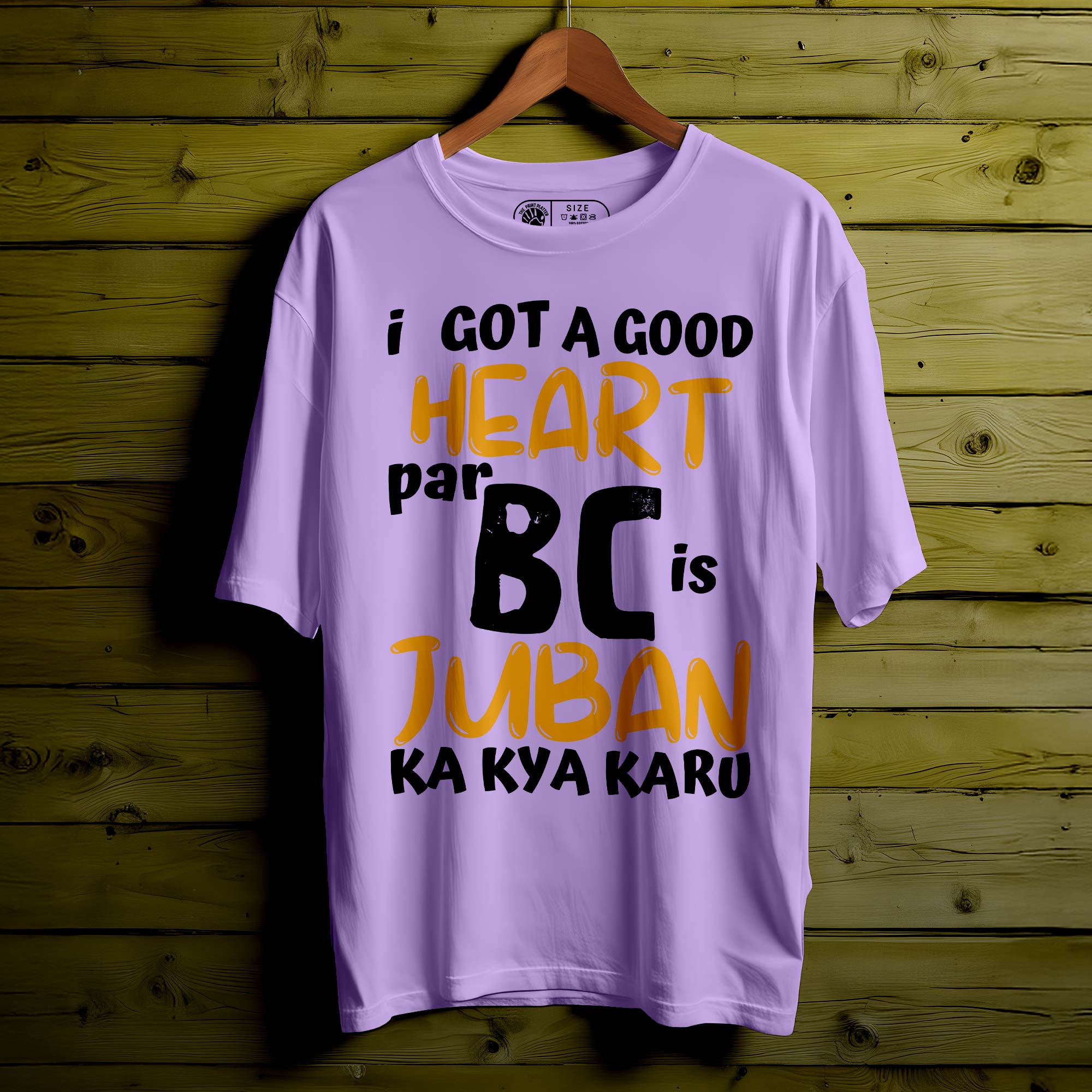 I Got A Good Heart Oversized Unisex T-Shirt | Positive Vibes Tee | 100% Cotton | Trendy Streetwear for Men & Women| 379