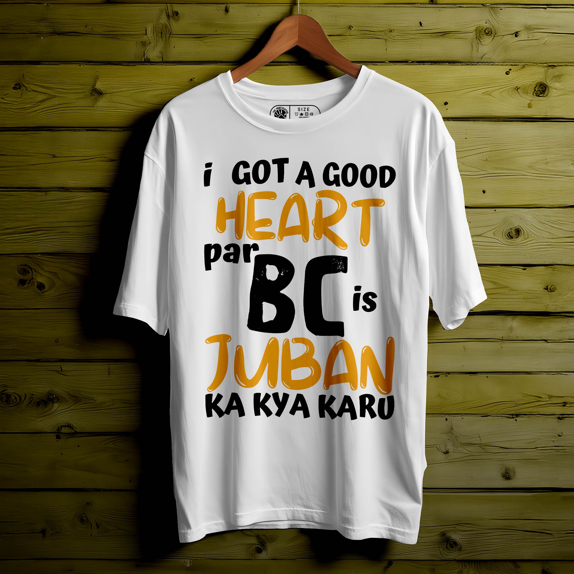 I Got A Good Heart Oversized Unisex T-Shirt | Positive Vibes Tee | 100% Cotton | Trendy Streetwear for Men & Women| 379