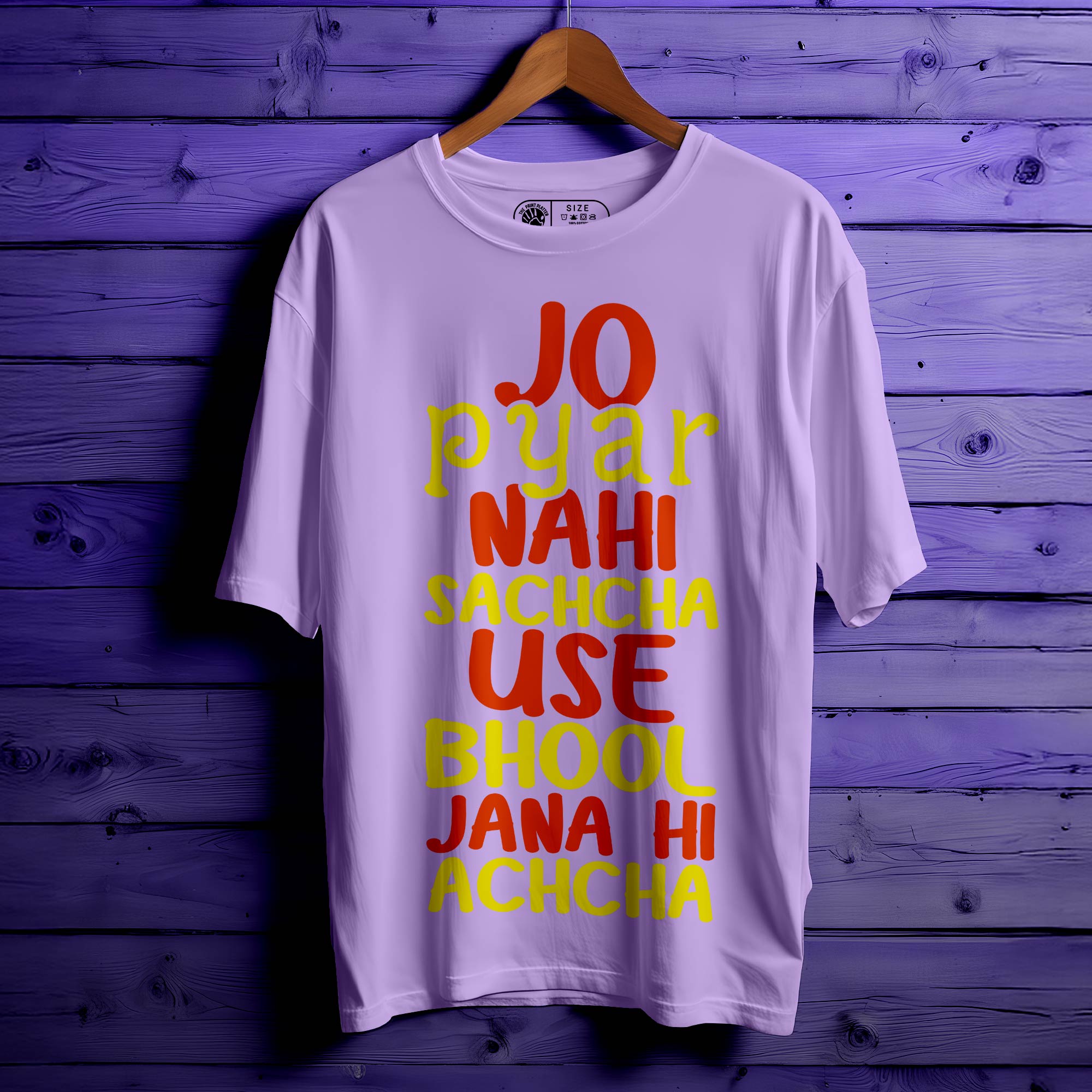 Jo Pyar Nahi Sachcha Oversized Unisex T-Shirt | Heartbreak Quote Tee | Desi Emotional Streetwear | 100% Cotton for Men & Women 📝| 383