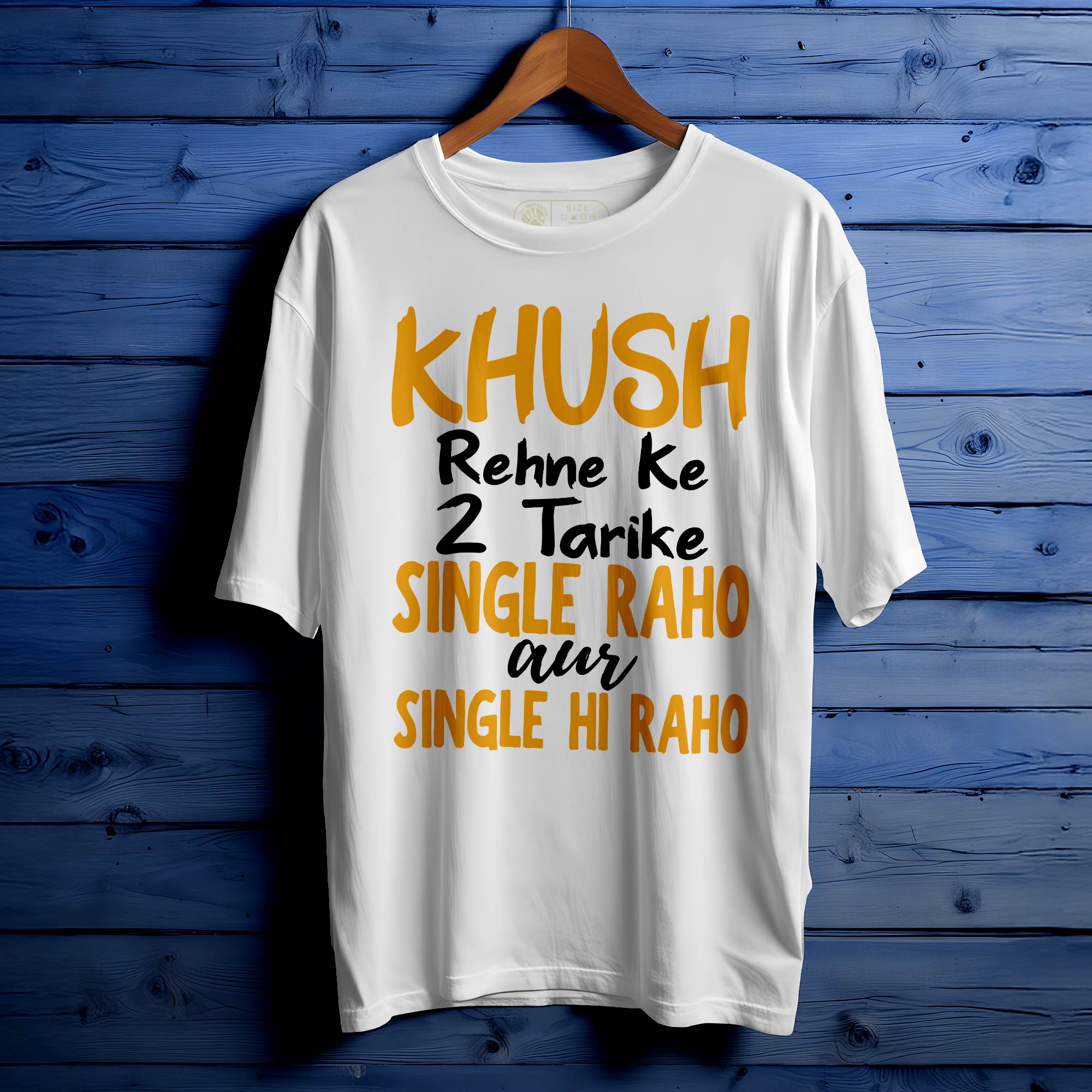 Khush Rhene Ke Do Wajh Oversized Unisex T-Shirt | Self-Love Hindi Quote Tee | 100% Cotton Streetwear | T-Shirt for Men & Women|391