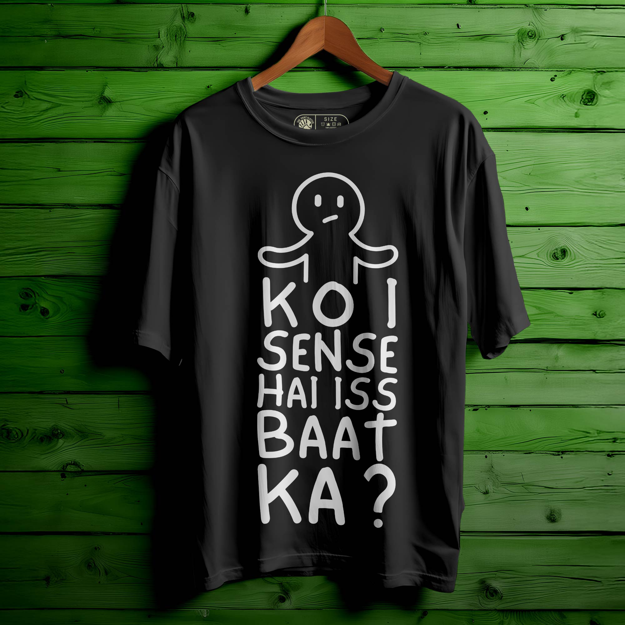 "Koi Sense Hai Iss Baat Ka?" Oversized Unisex T-Shirt | Funny Desi Quote | 100% Cotton | Trendy Streetwear for Men & Women|393