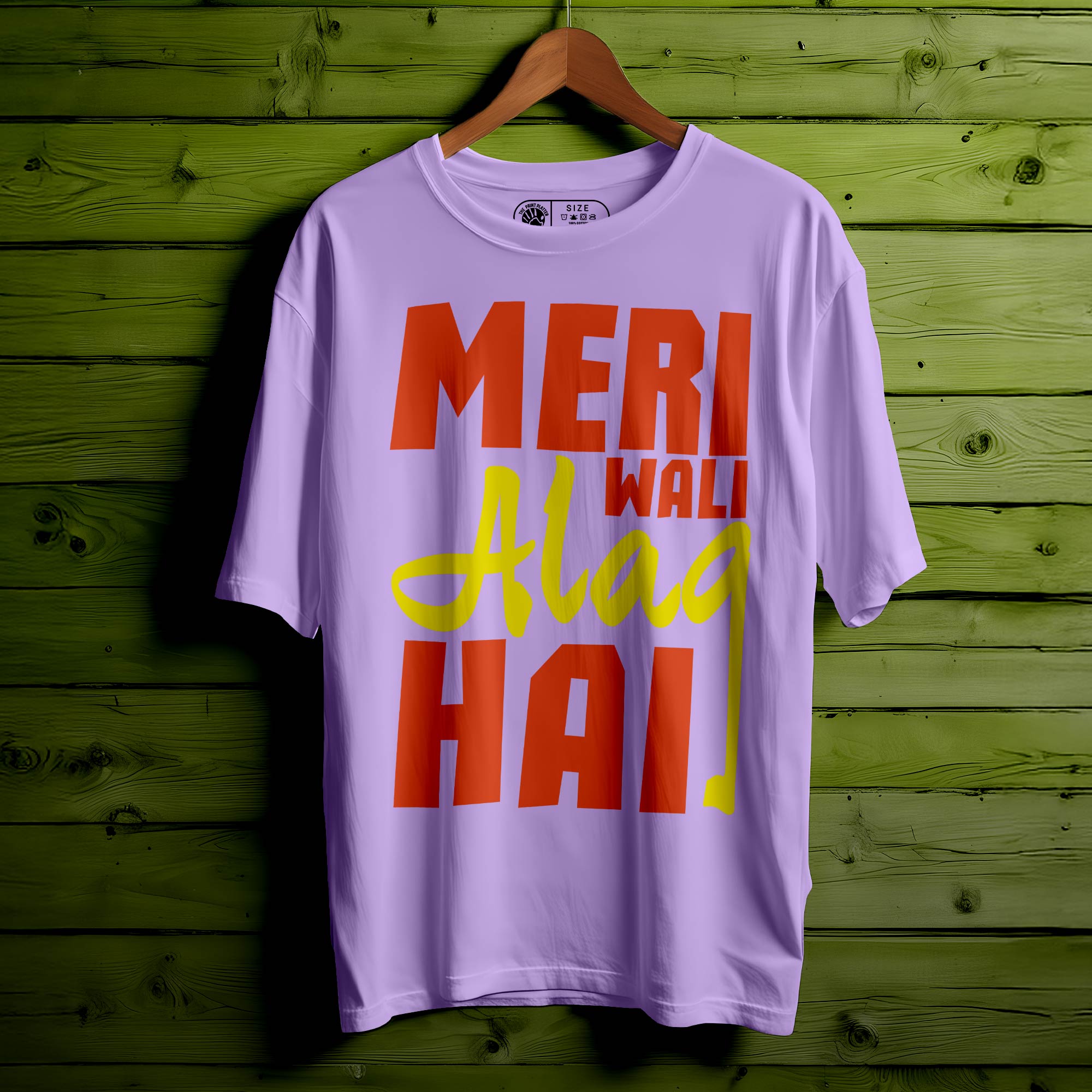 MERI WALI ALAG HAI Oversized Unisex T-Shirt – For the One Who’s Different|406