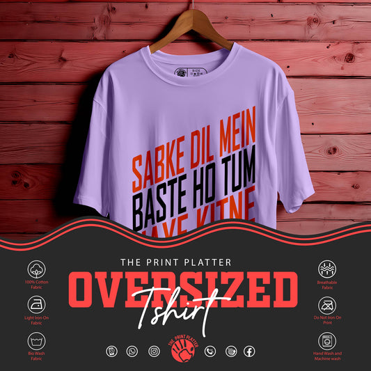 SABKE DIL MAI BASTE HO TUM, HAYE KITNE SASTE HO TUM Oversized Unisex T-Shirt – Shayari with Swag|416