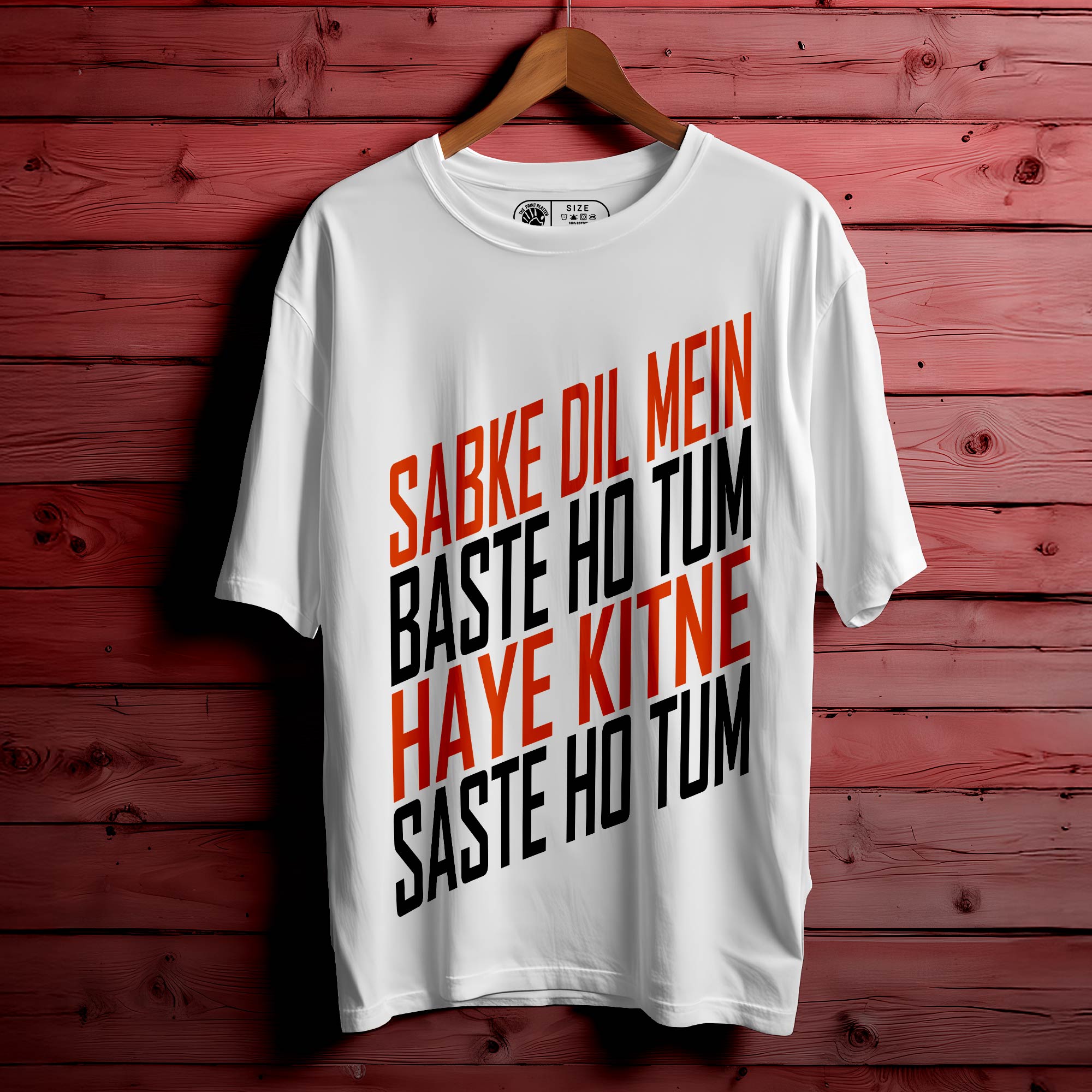 SABKE DIL MAI BASTE HO TUM, HAYE KITNE SASTE HO TUM Oversized Unisex T-Shirt – Shayari with Swag|416
