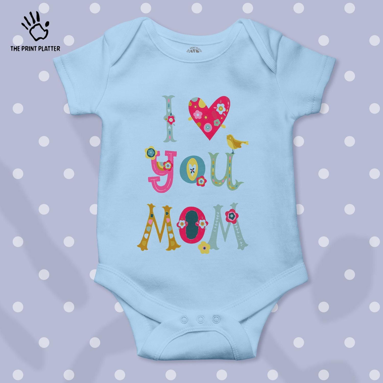 I Love You Mom Unisex Half Sleeve Romper