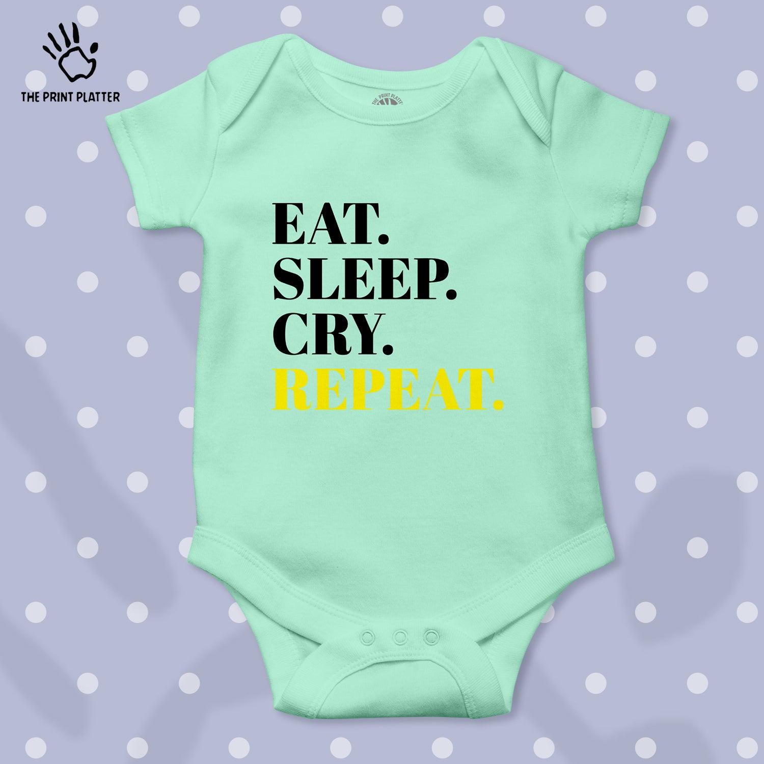 Eat Sleep Cry Repeat Unisex Half Sleeve Romper