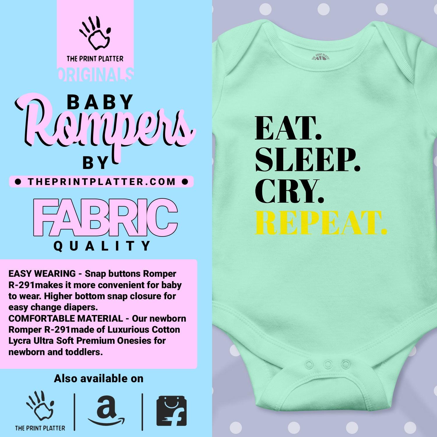 Eat Sleep Cry Repeat Unisex Half Sleeve Romper