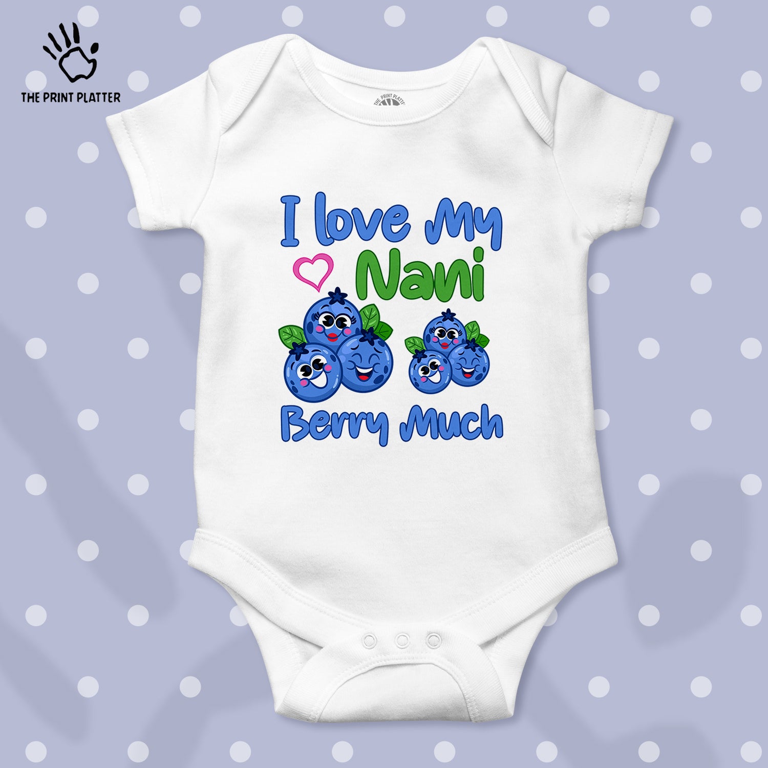 I love my Nani unisex half sleeve romper white