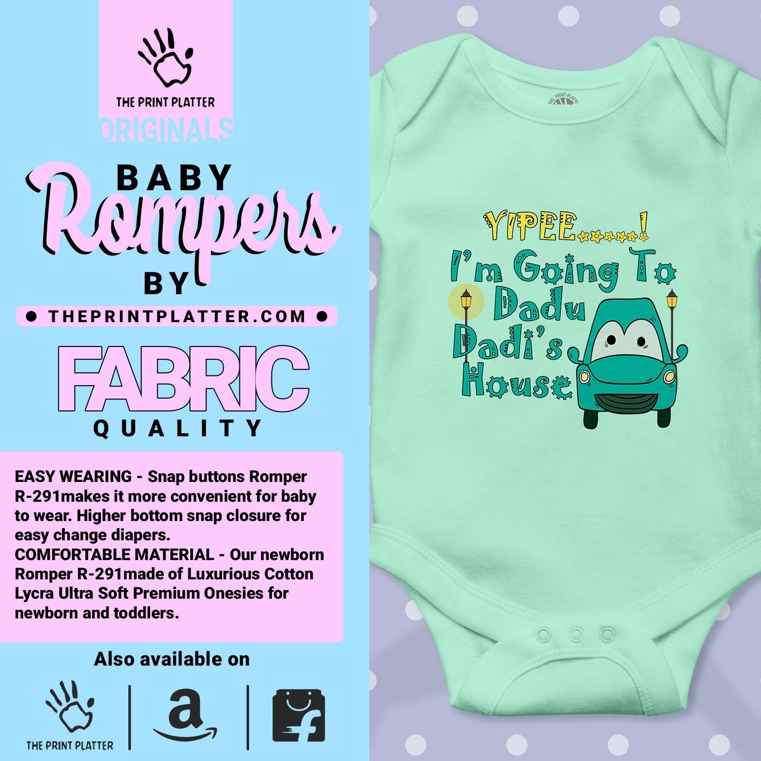 Yipee... I'm Going To Dadu Dadi's House Unisex Half Sleeve Romper