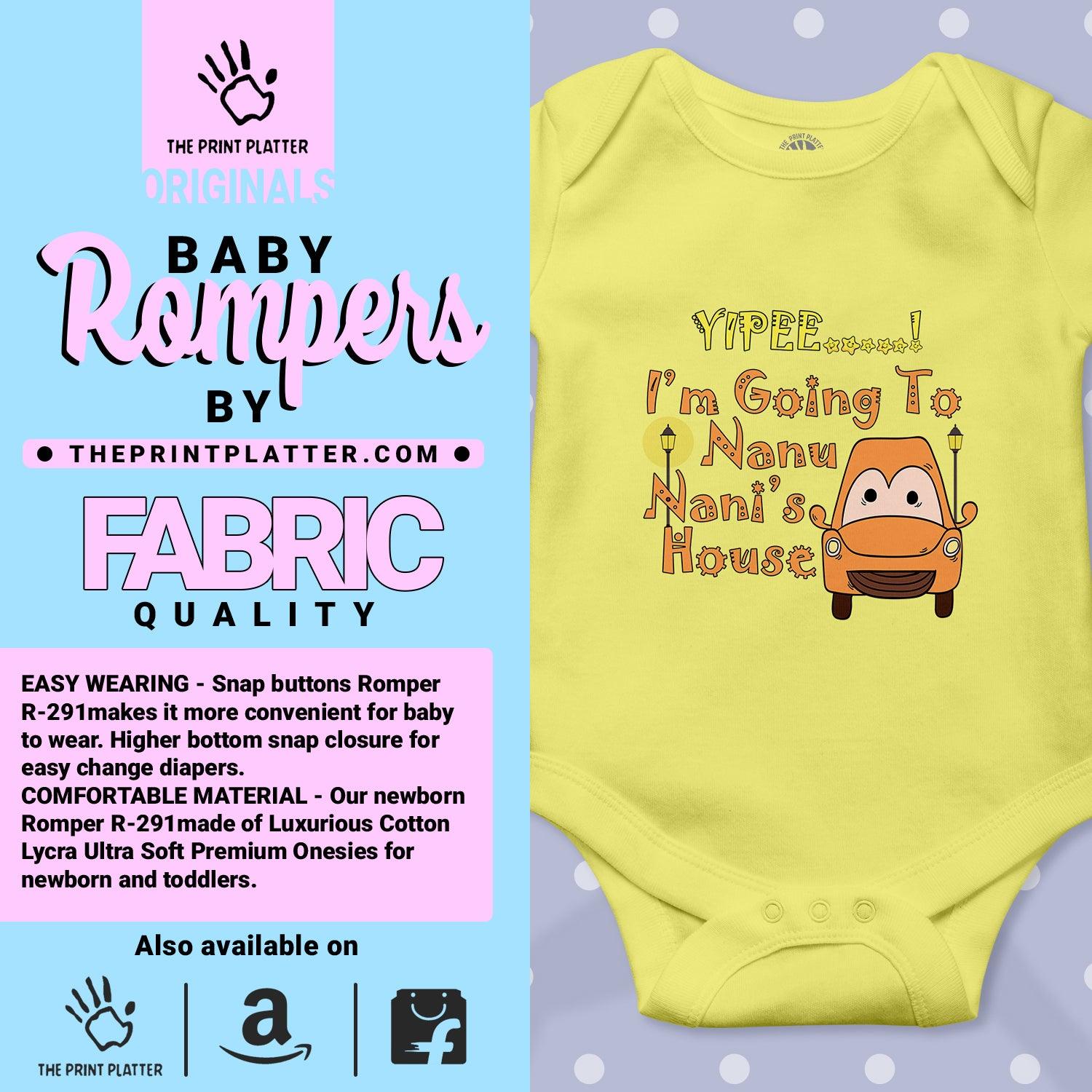Yipee.. I'm Going To Nanu Nani's House Unisex Half Sleeve Romper