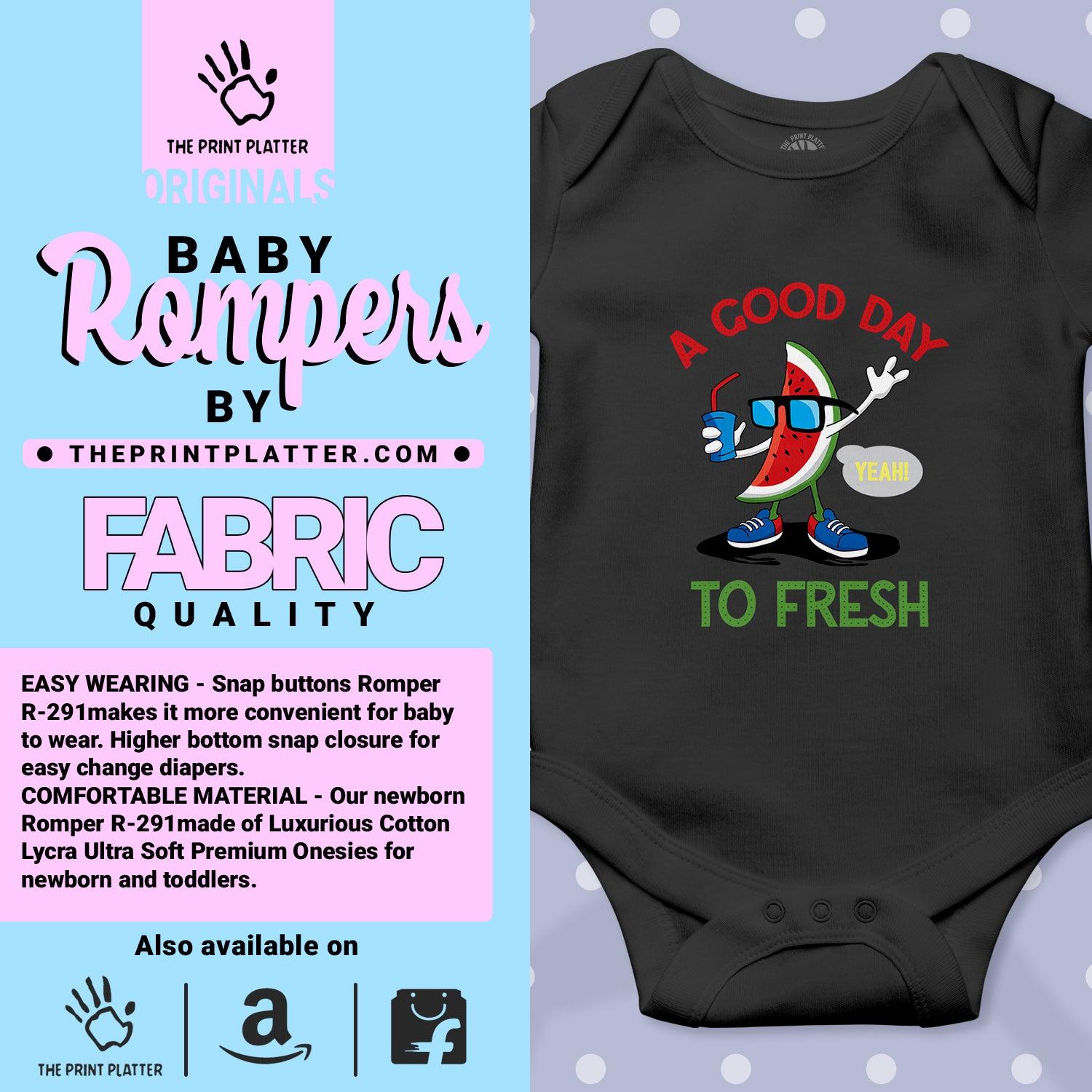 A Good Day To Fresh Unisex Half Sleeve Romper