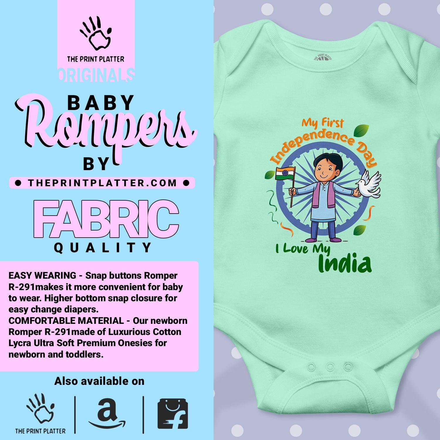 My First Independence Day I Love My India Unisex Half Sleeve Romper