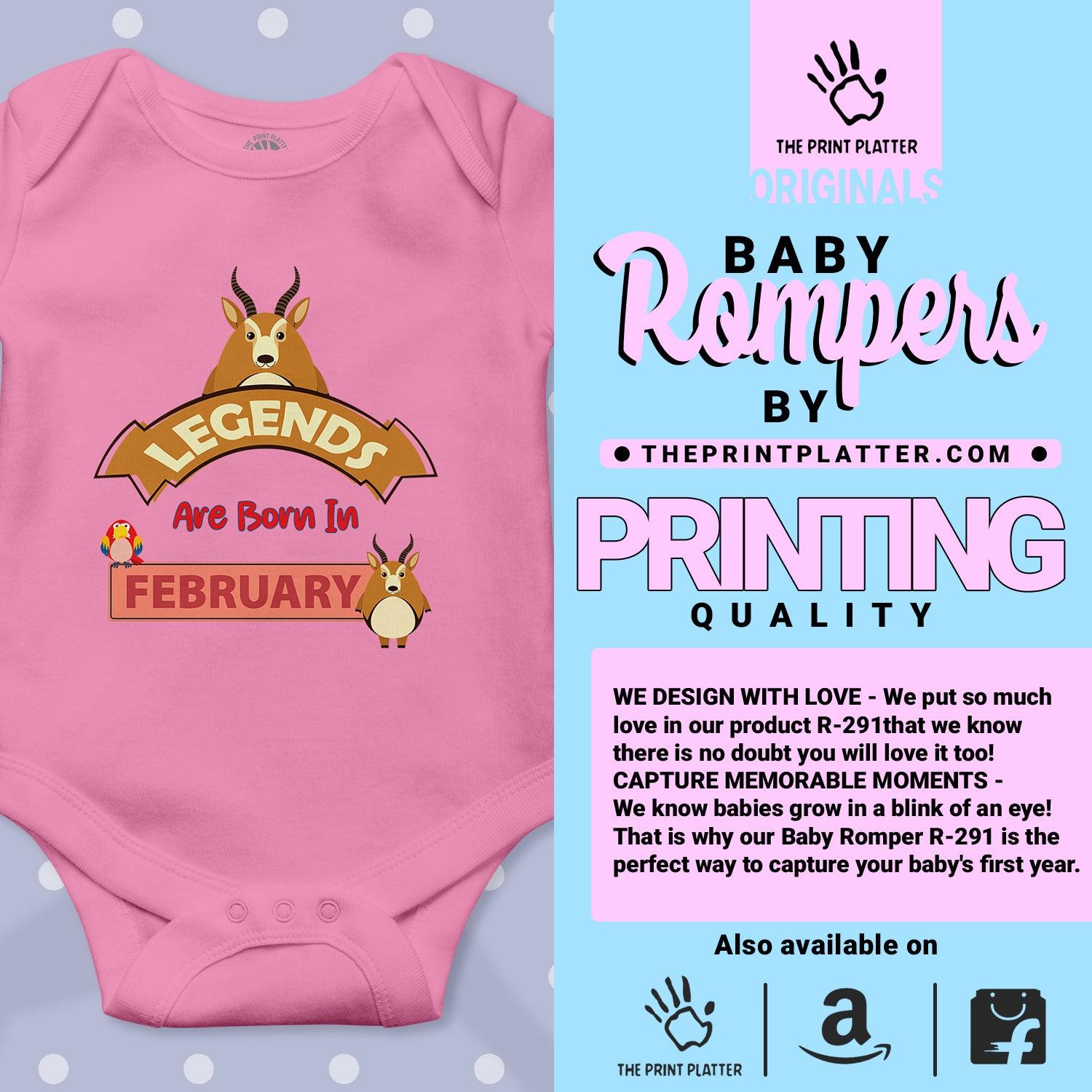 Legends Are Born in February Unisex Half Sleeve Romper