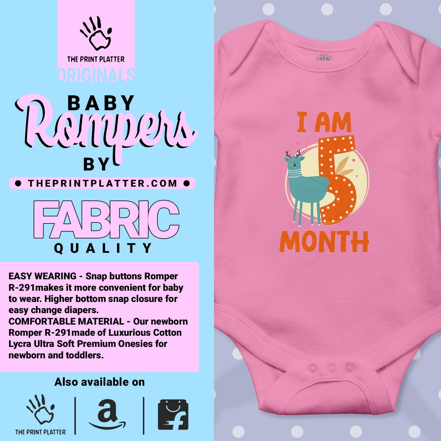 I Am 5 Month Unisex Half Sleeve Romper