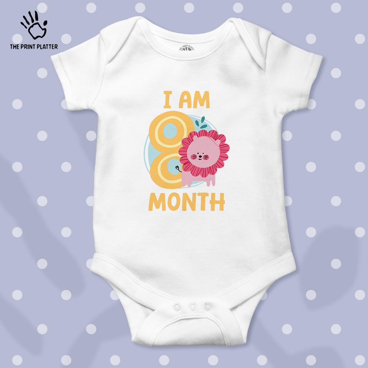 I Am 8 Month Unisex Half Sleeve Romper