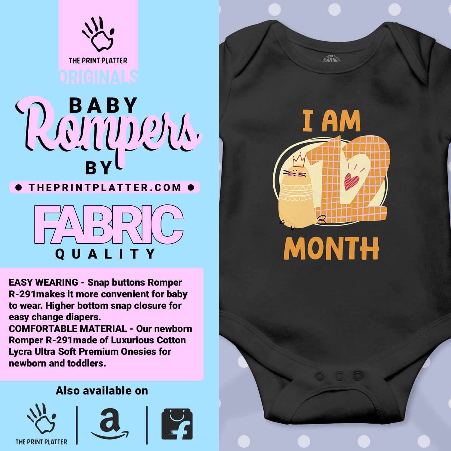 I Am 12 Month Unisex Half Sleeve Romper