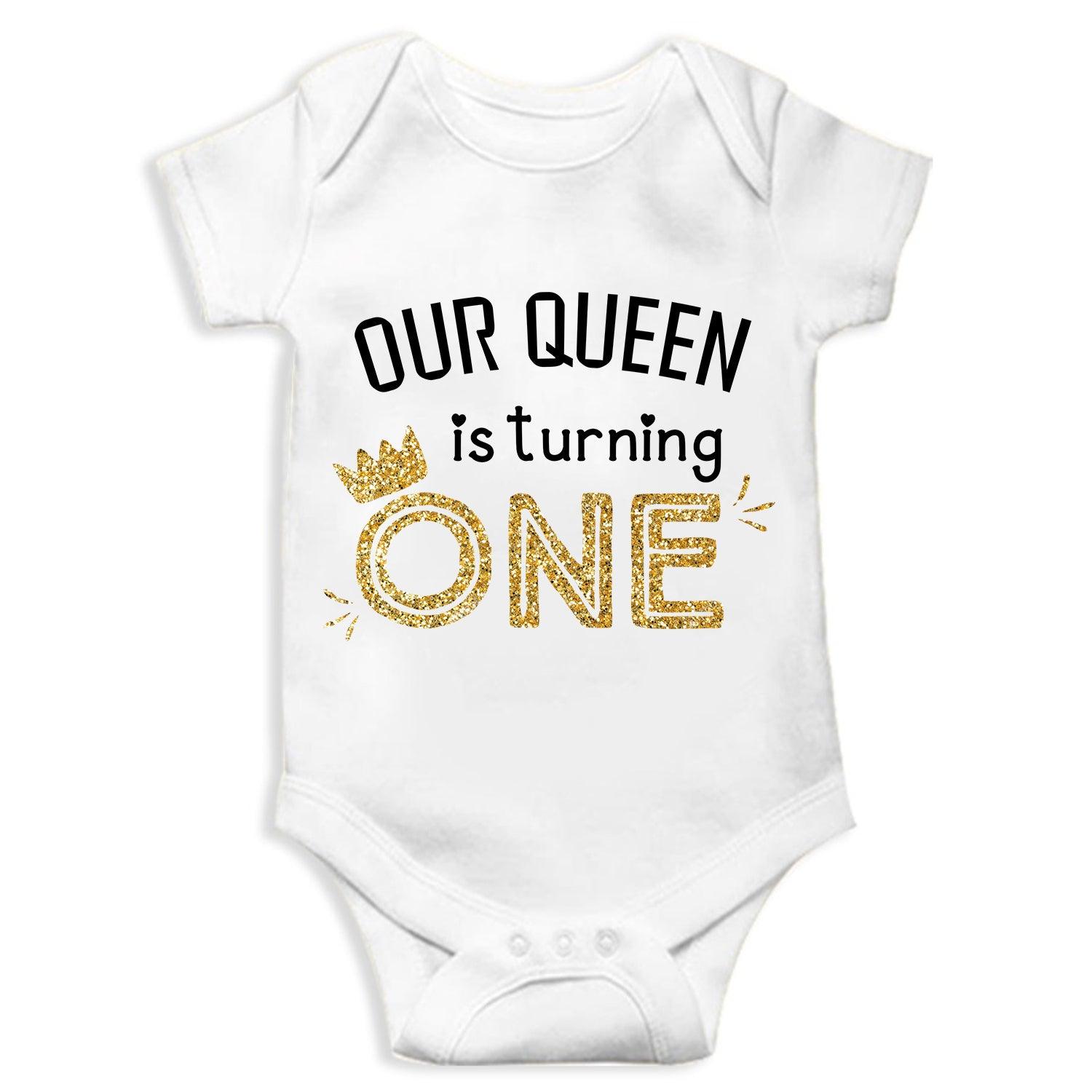 Our Queen Is Turning One Unisex Half Sleeve Romper