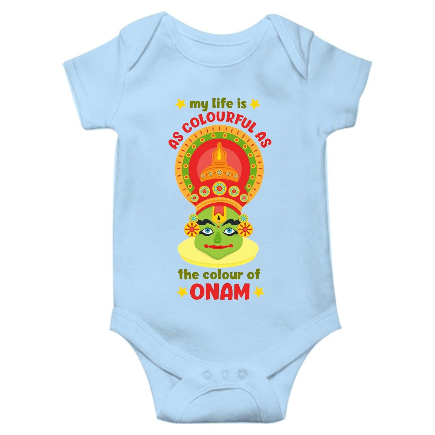 My Life Is As Colourfull As The Colour Of Onam Unisex Half Sleeve Romper