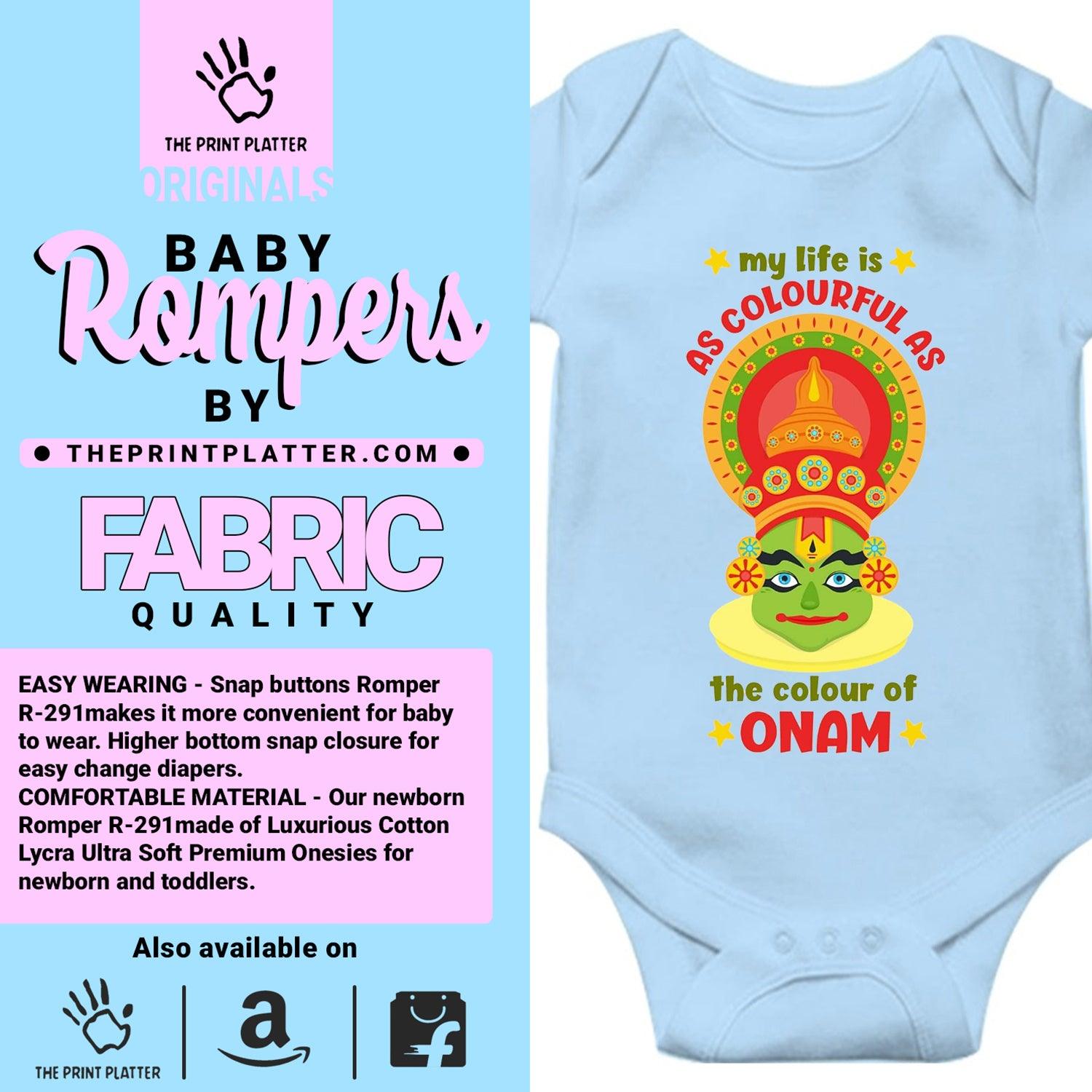 My Life Is As Colourfull As The Colour Of Onam Unisex Half Sleeve Romper