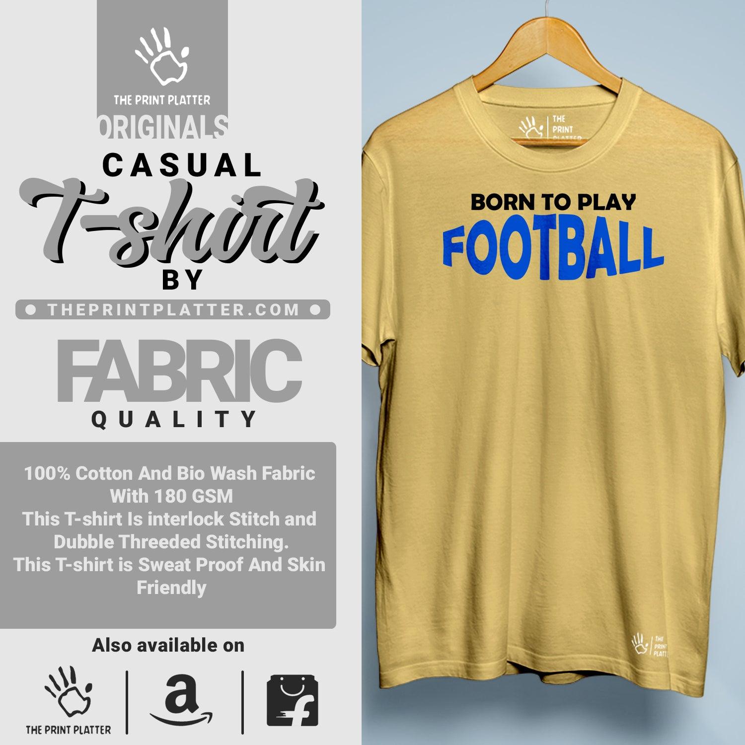 Born To Play Football Cotton Bio Wash 180gsm T-shirt | T-R153