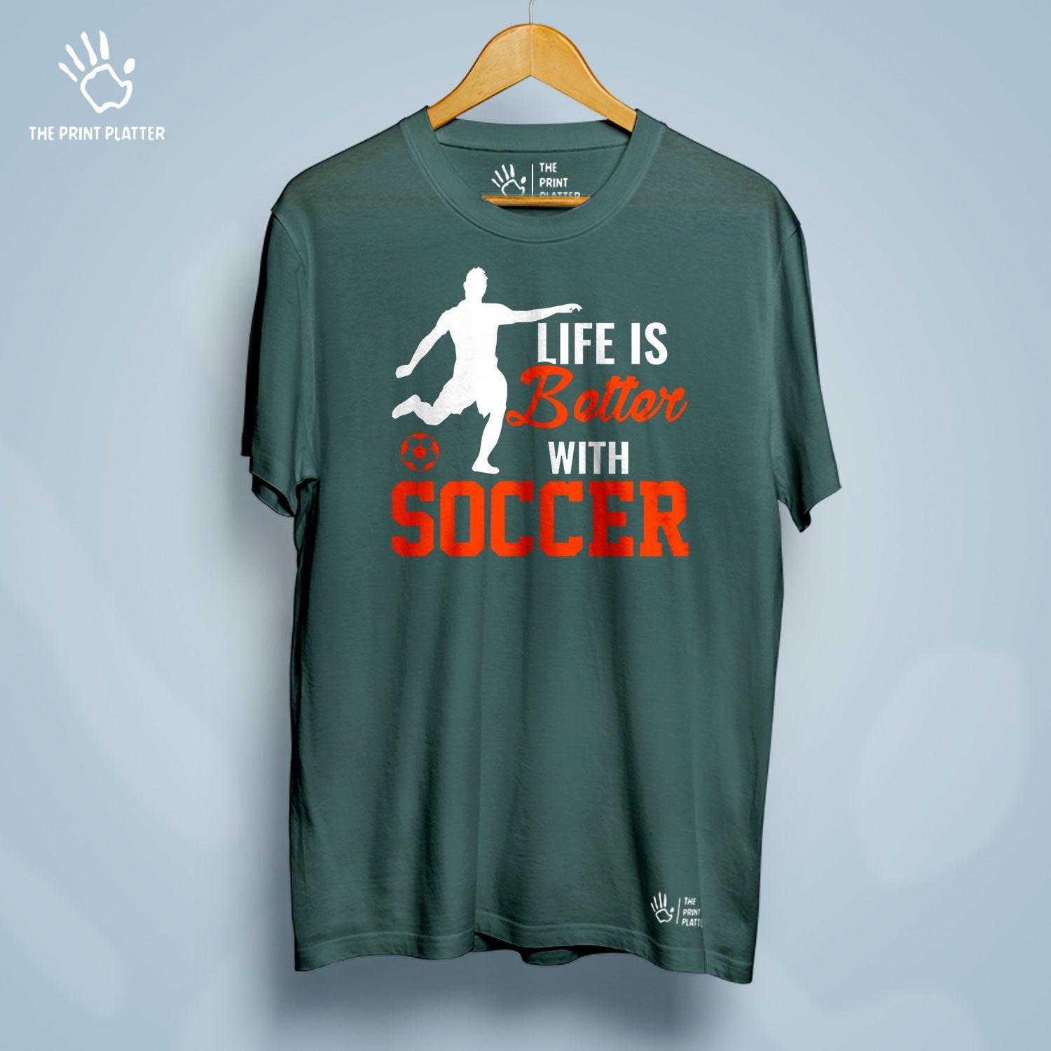 Life Is Better With Soccer Cotton Bio Wash 180gsm T-shirt | T-R158