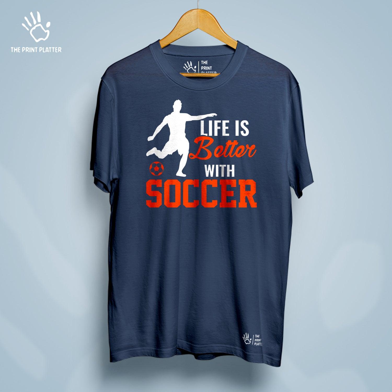 Life Is Better With Soccer Cotton Bio Wash 180gsm T-shirt | T-R158